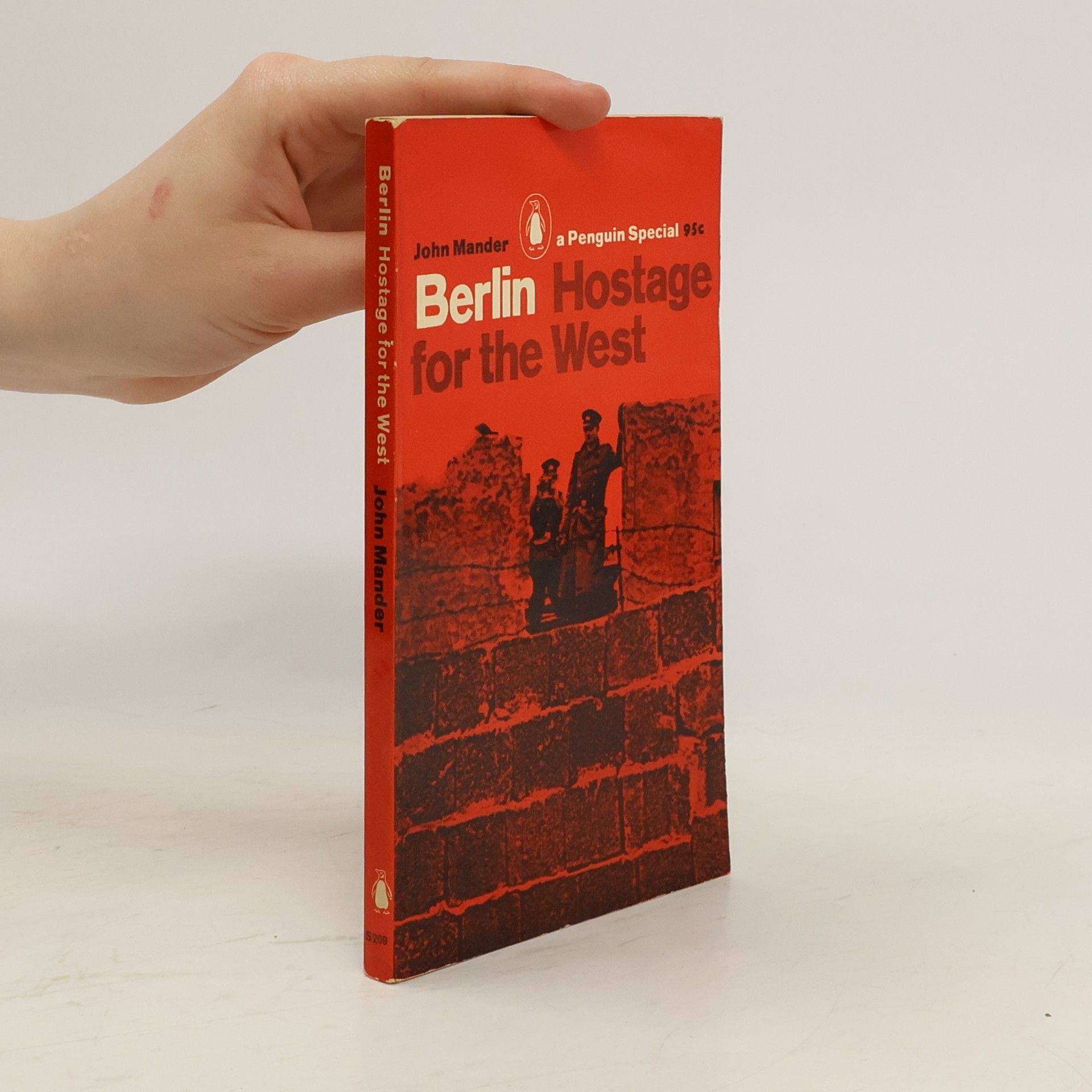 John Mander Berlin Hostage for the West