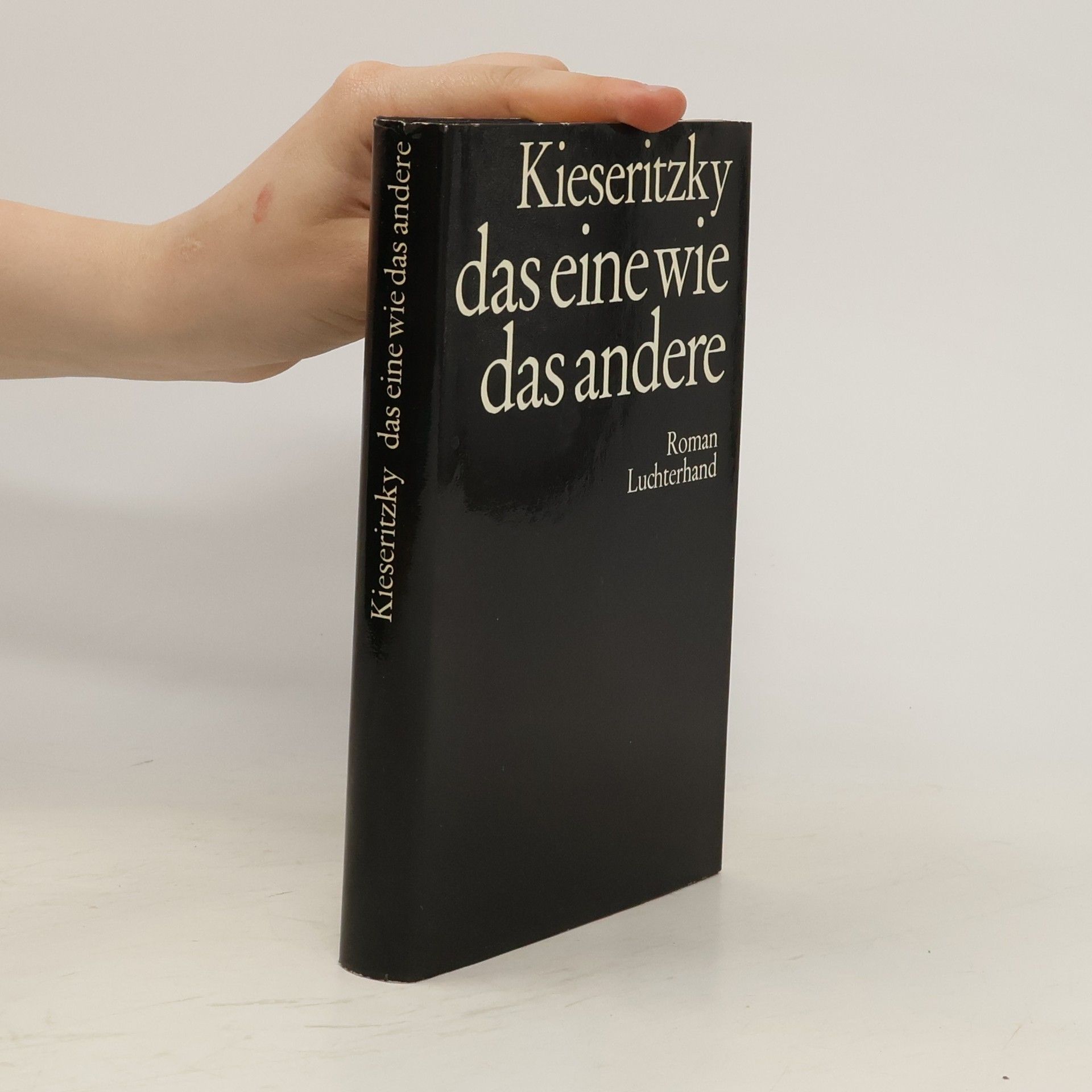 Ingomar von Kieseritzky Das eine wie das andere