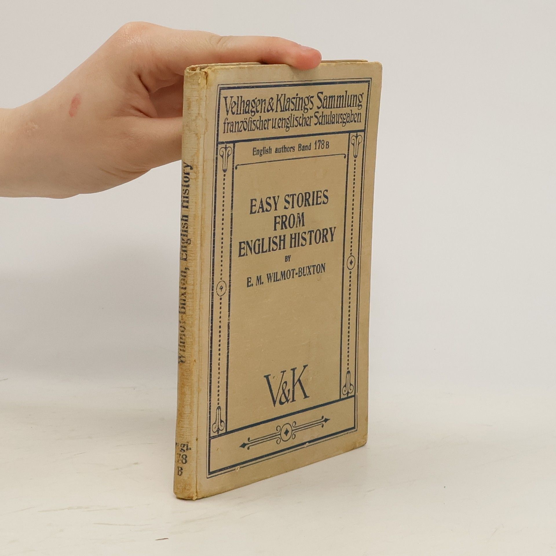 Ethel Mary Wilmot-Buxton Easy Stories from English History