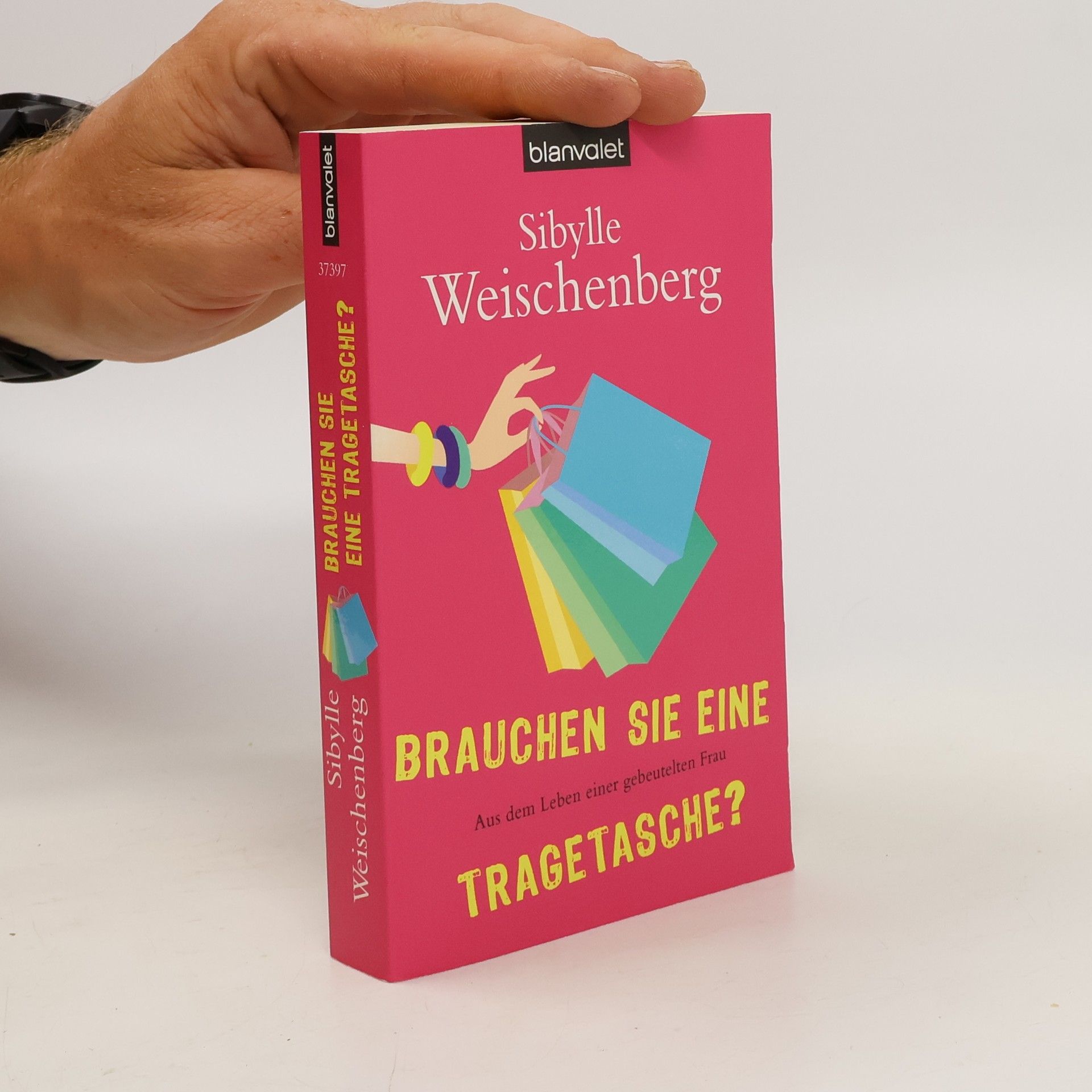 Sibylle Weischenberg Brauchen Sie eine Tragetasche?