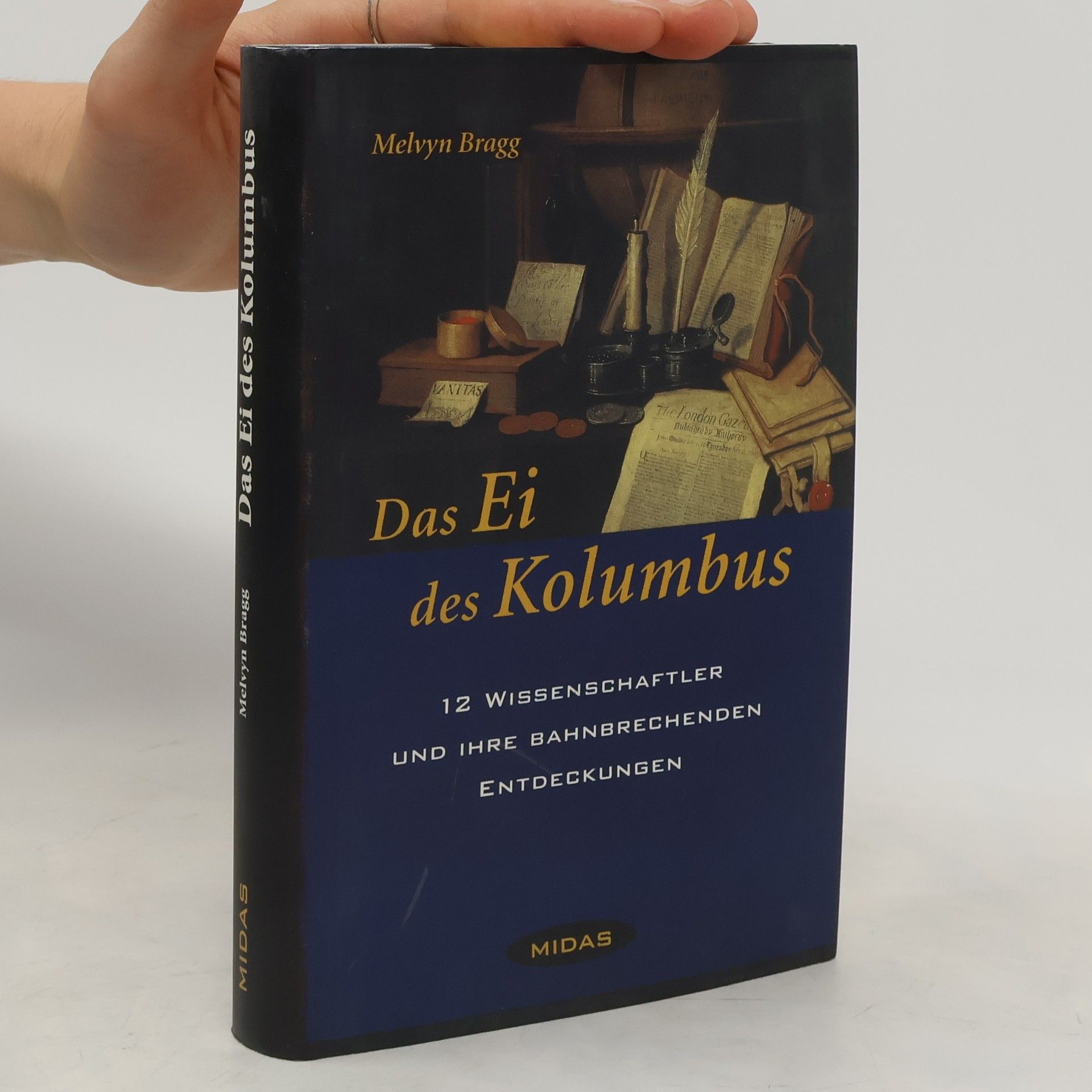 Melvyn Bragg Das Ei des Kolumbus