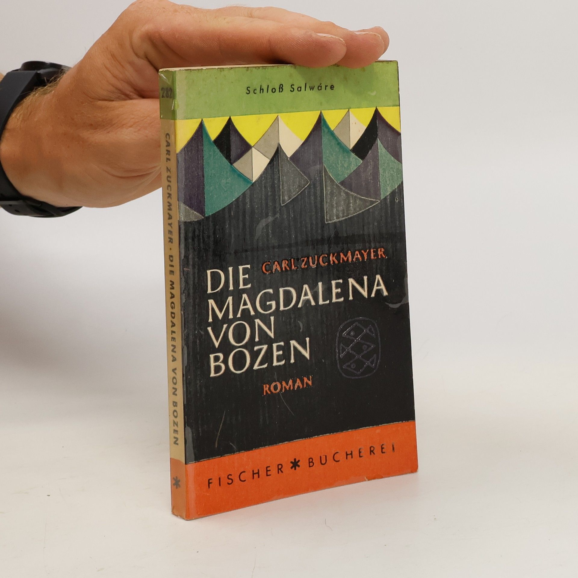 Carl Zuckmayer Die Magdalena von Bozen