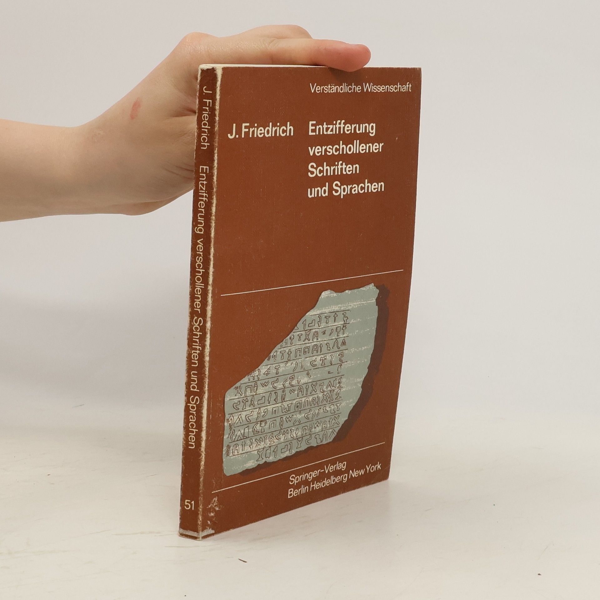 Johannes Friedrich Entzifferung Verschollener Schriften und Sprachen