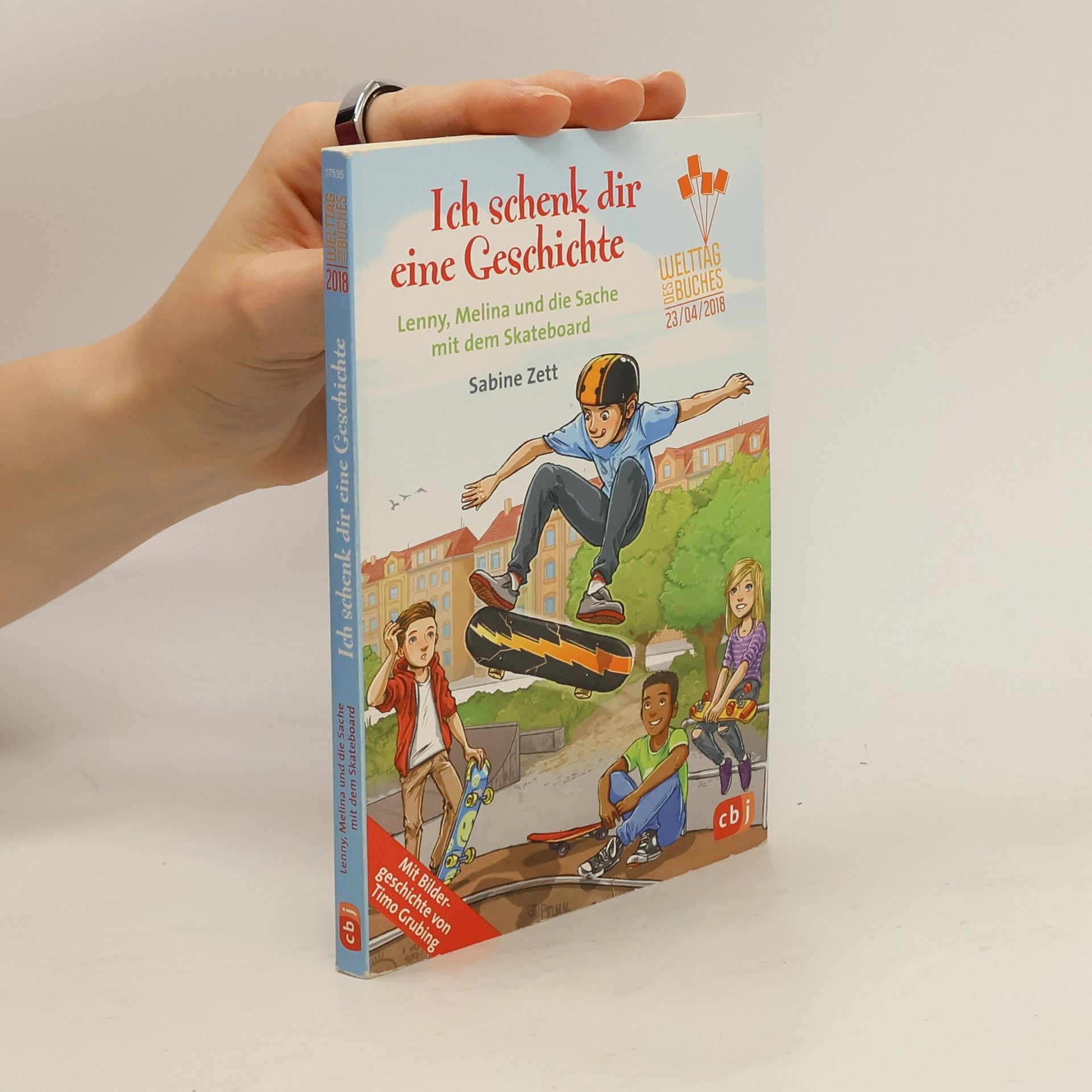 Sabine Zett Ich schenk dir eine Geschichte - Lenny, Melina und die Sache mit dem Skateboard