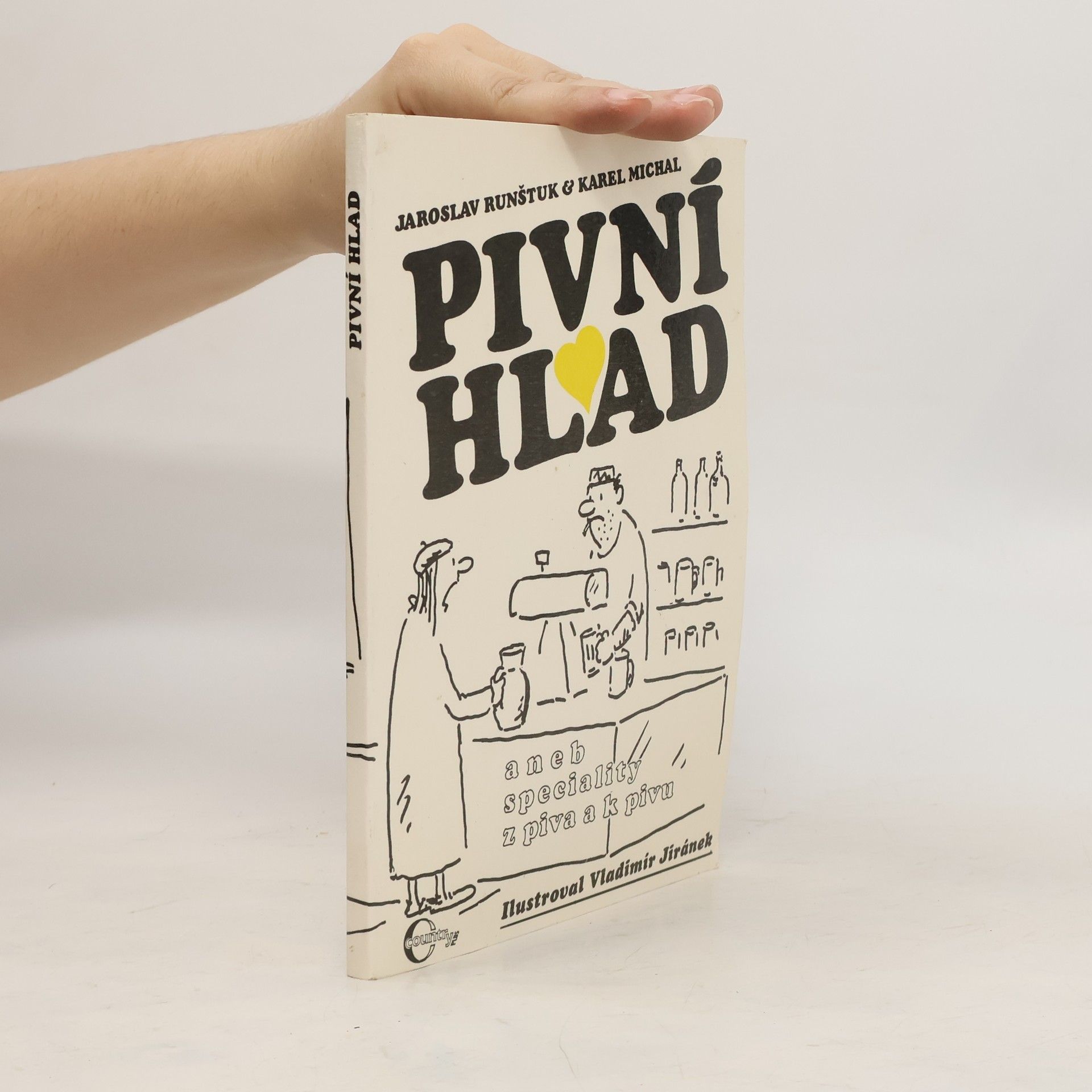 Jaroslav Runštuk Pivní hlad, aneb speciality z piva a k pivu
