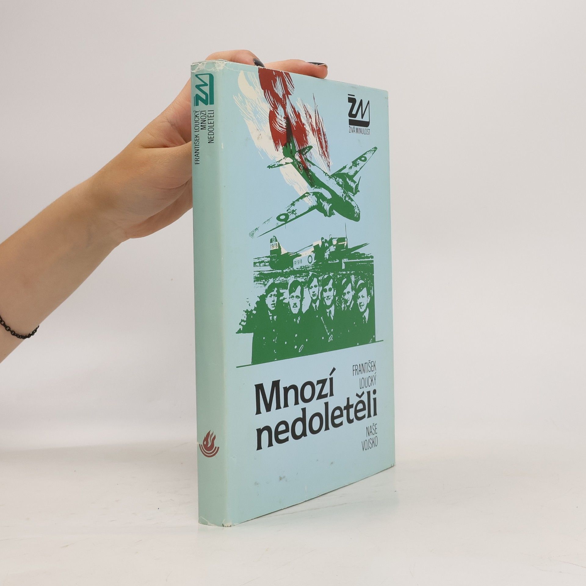 František Loucký Mnozí nedoletěli