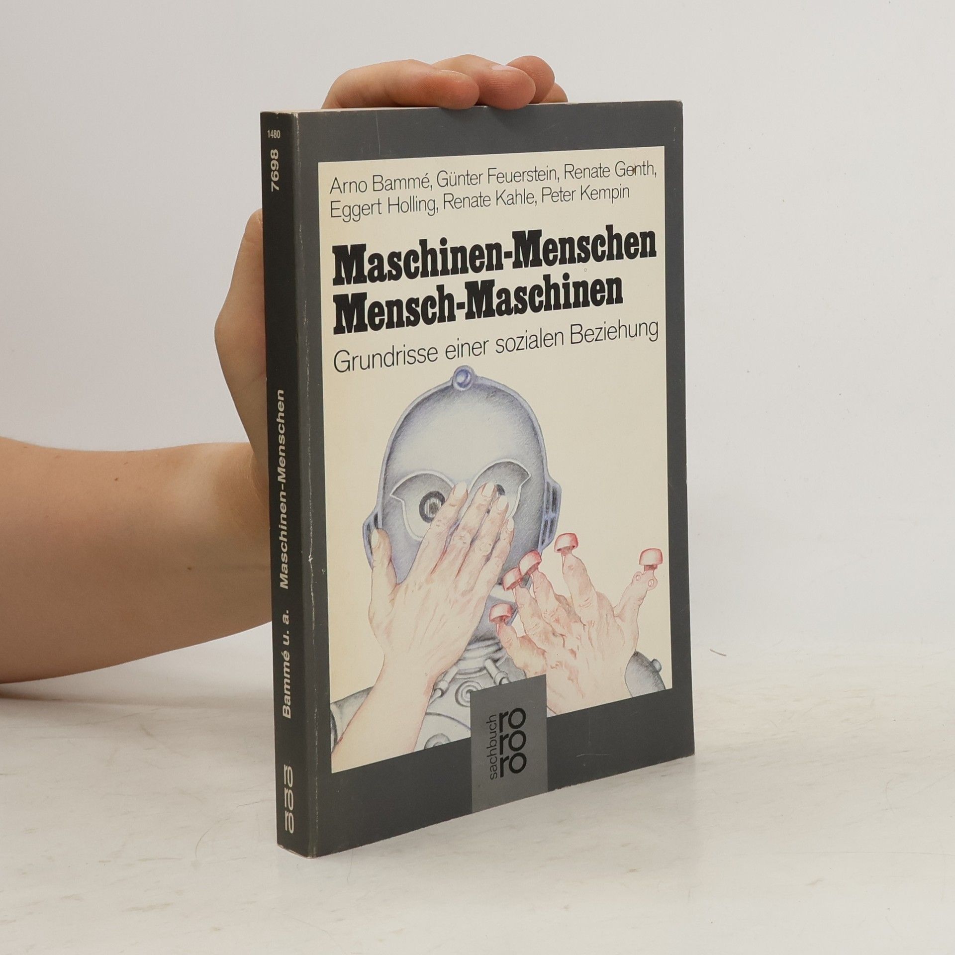 Arno Bammé Maschinen-Menschen, Mensch-Maschinen