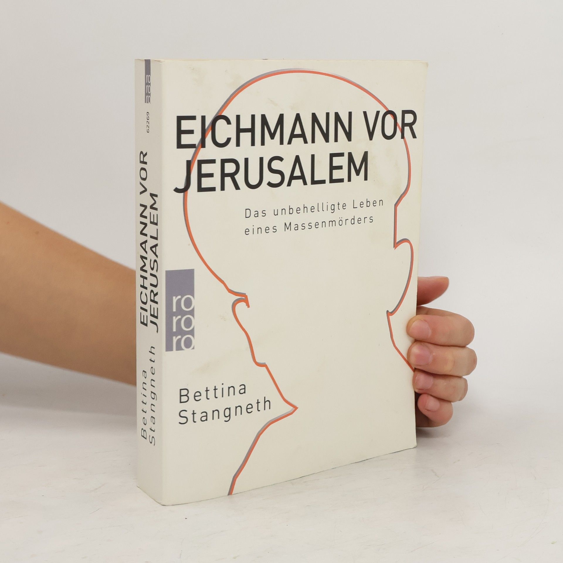 Bettina Stangneth Eichmann vor Jerusalem