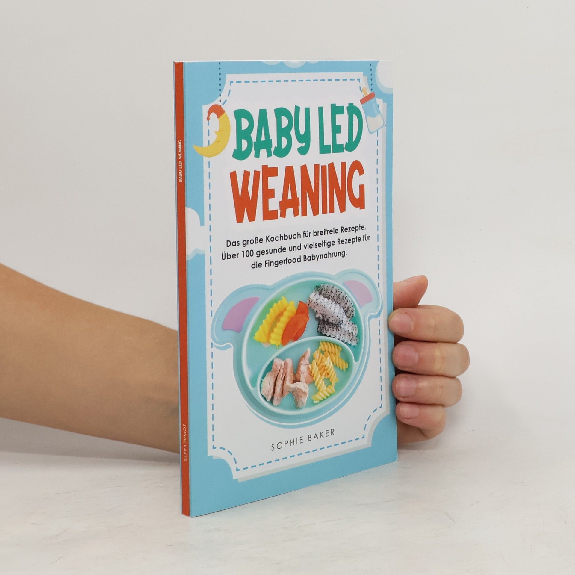 Sophie Baker Baby Led Weaning