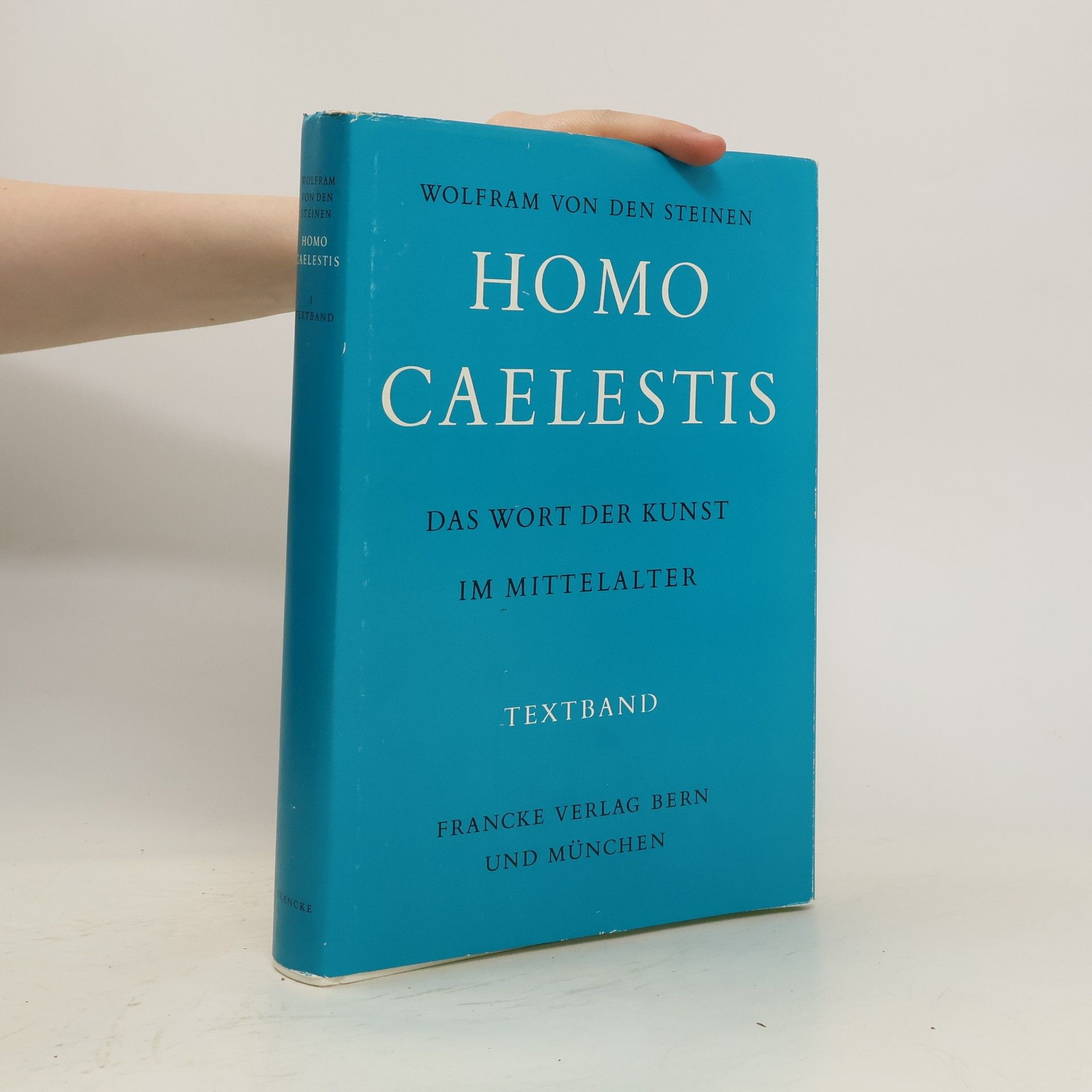 Wolfram von den Steinen Homo caelestis