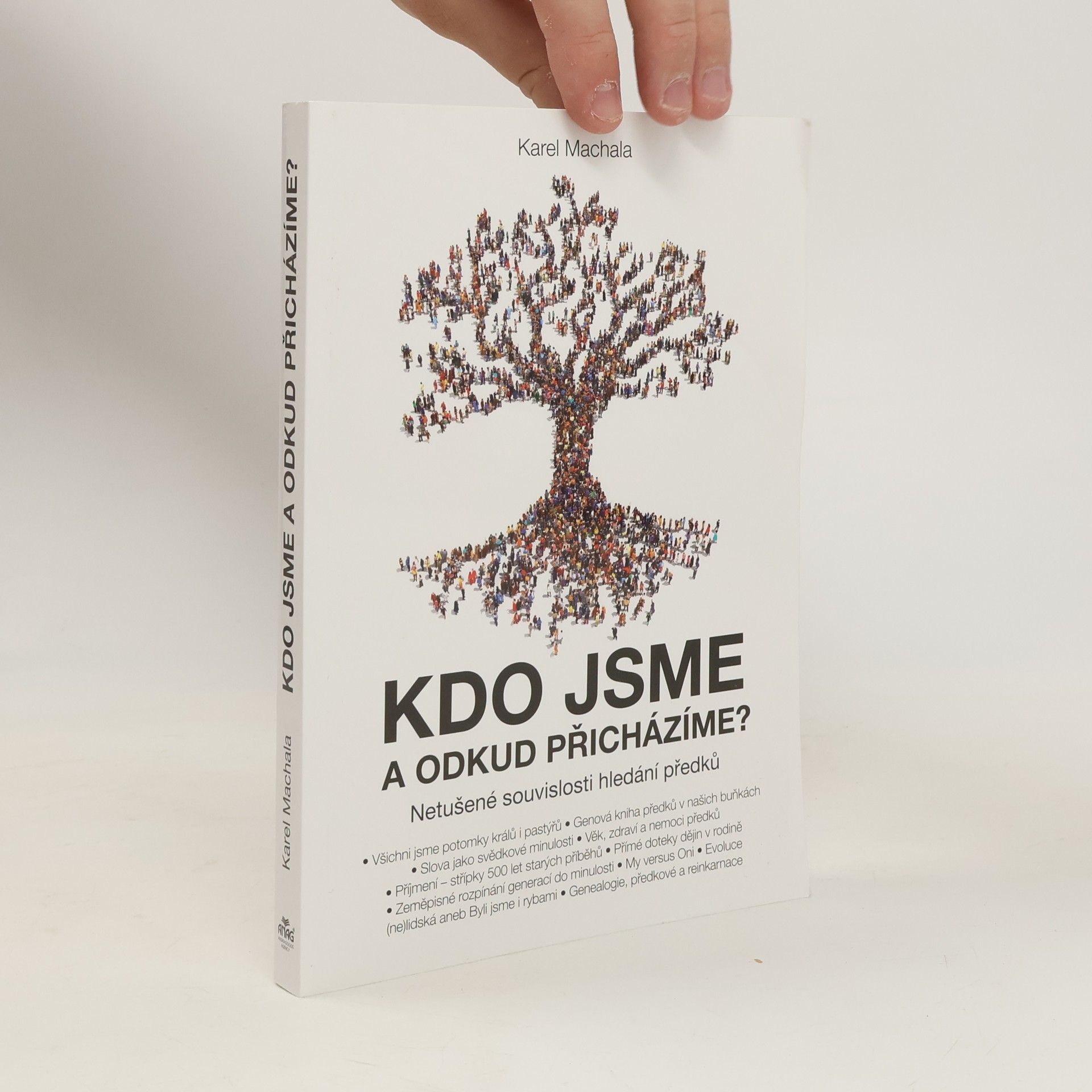 Karel Machala Kdo jsme a odkud přicházíme