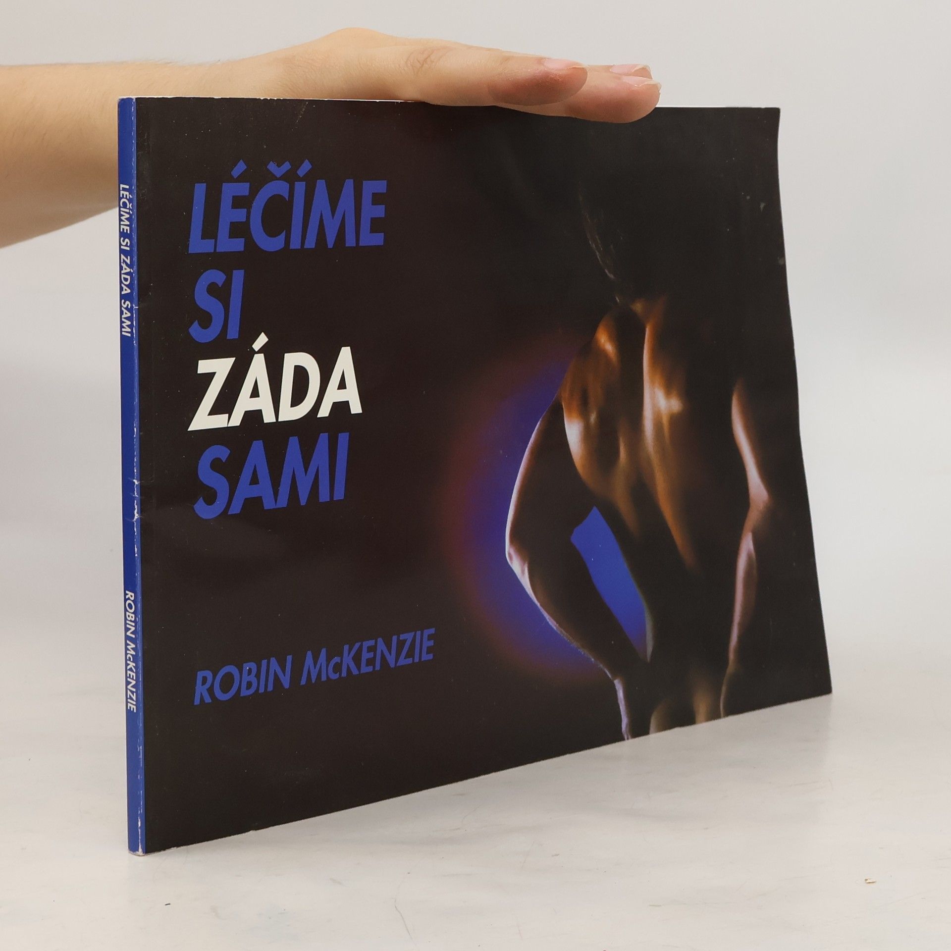 Robin McKenzie Léčíme si záda sami