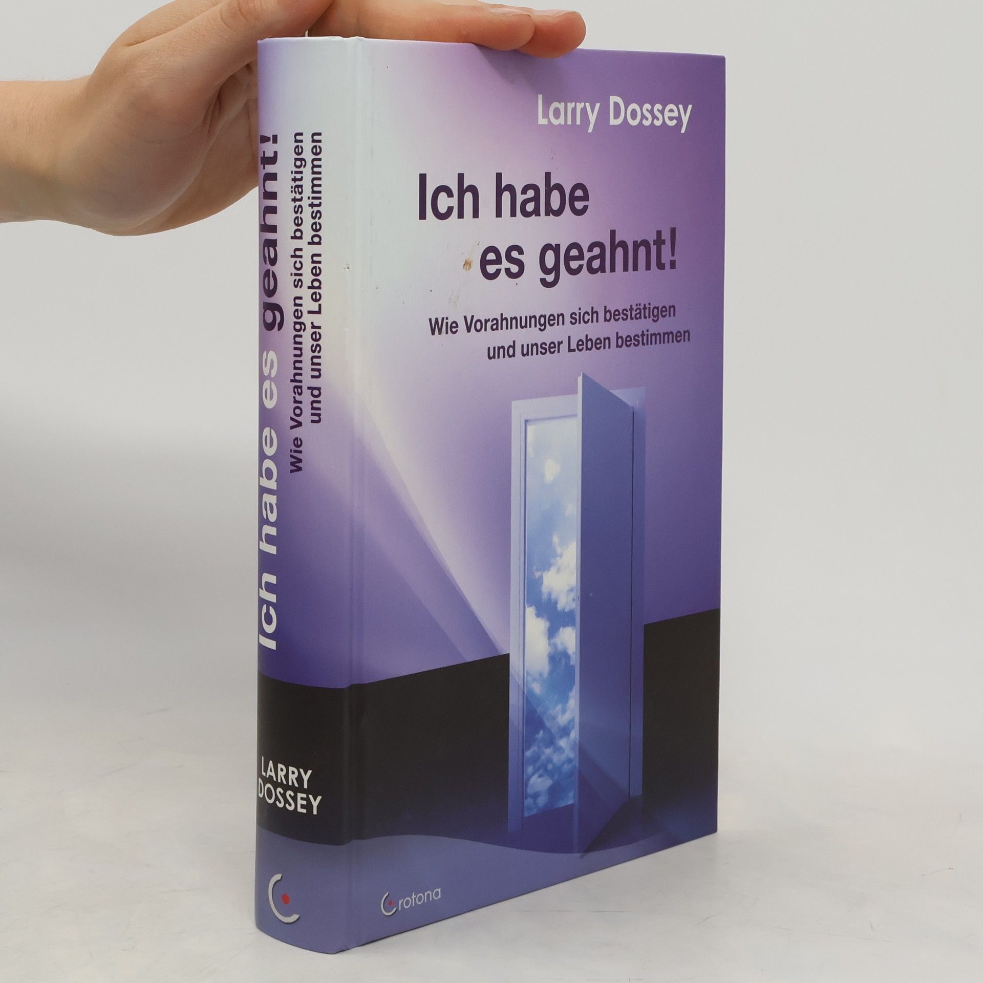 Larry Dossey Ich habe es geahnt!