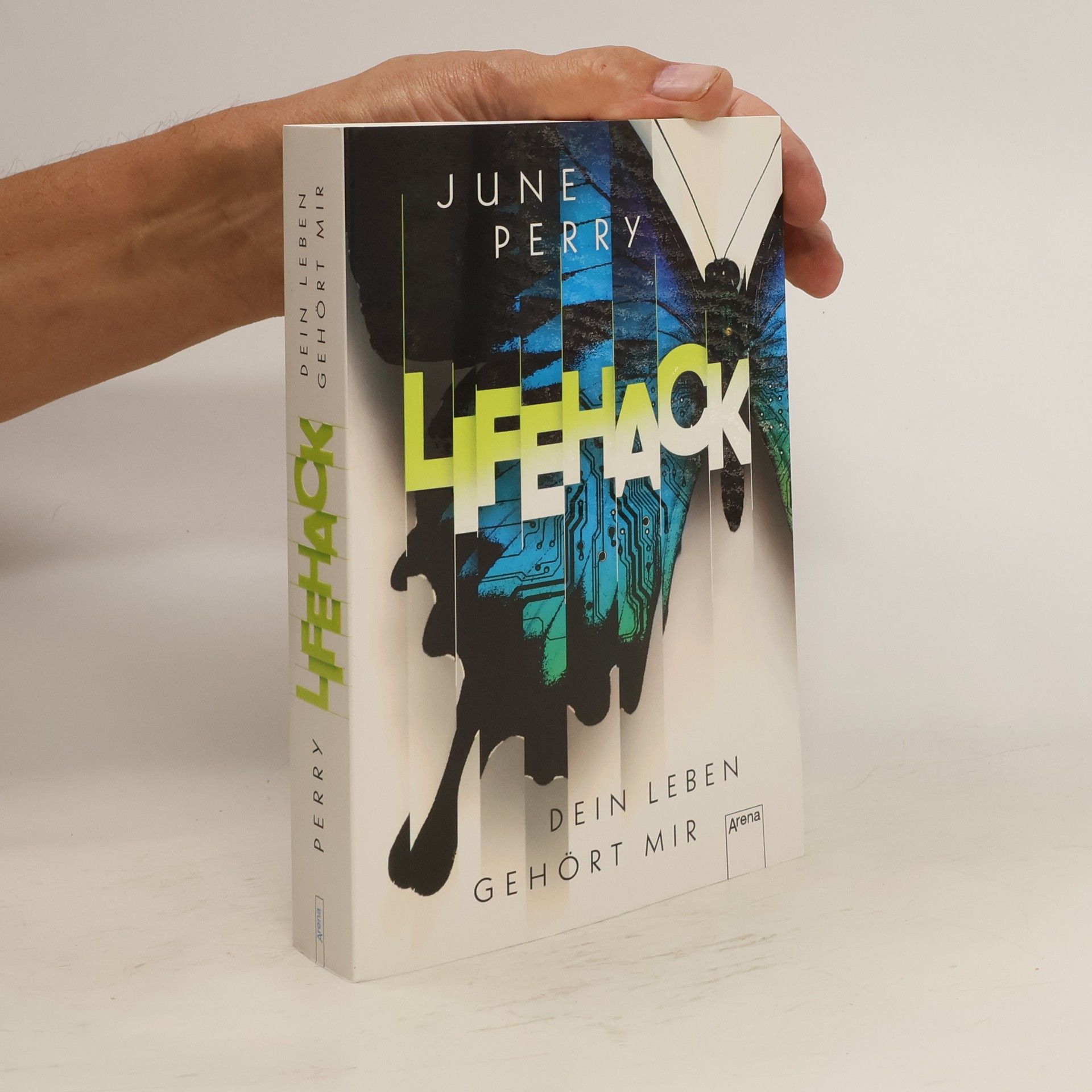 June Perry Lifehack - Dein Leben gehört mir