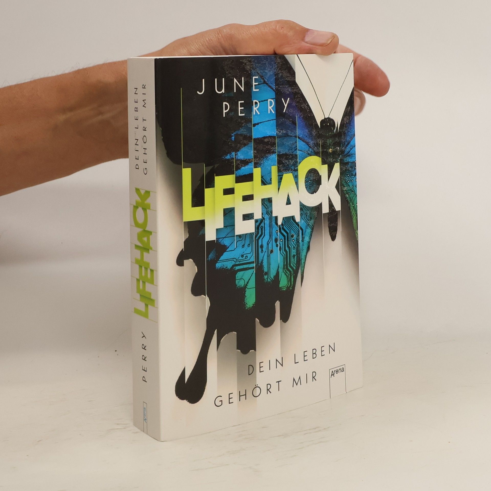 June Perry Lifehack - Dein Leben gehört mir