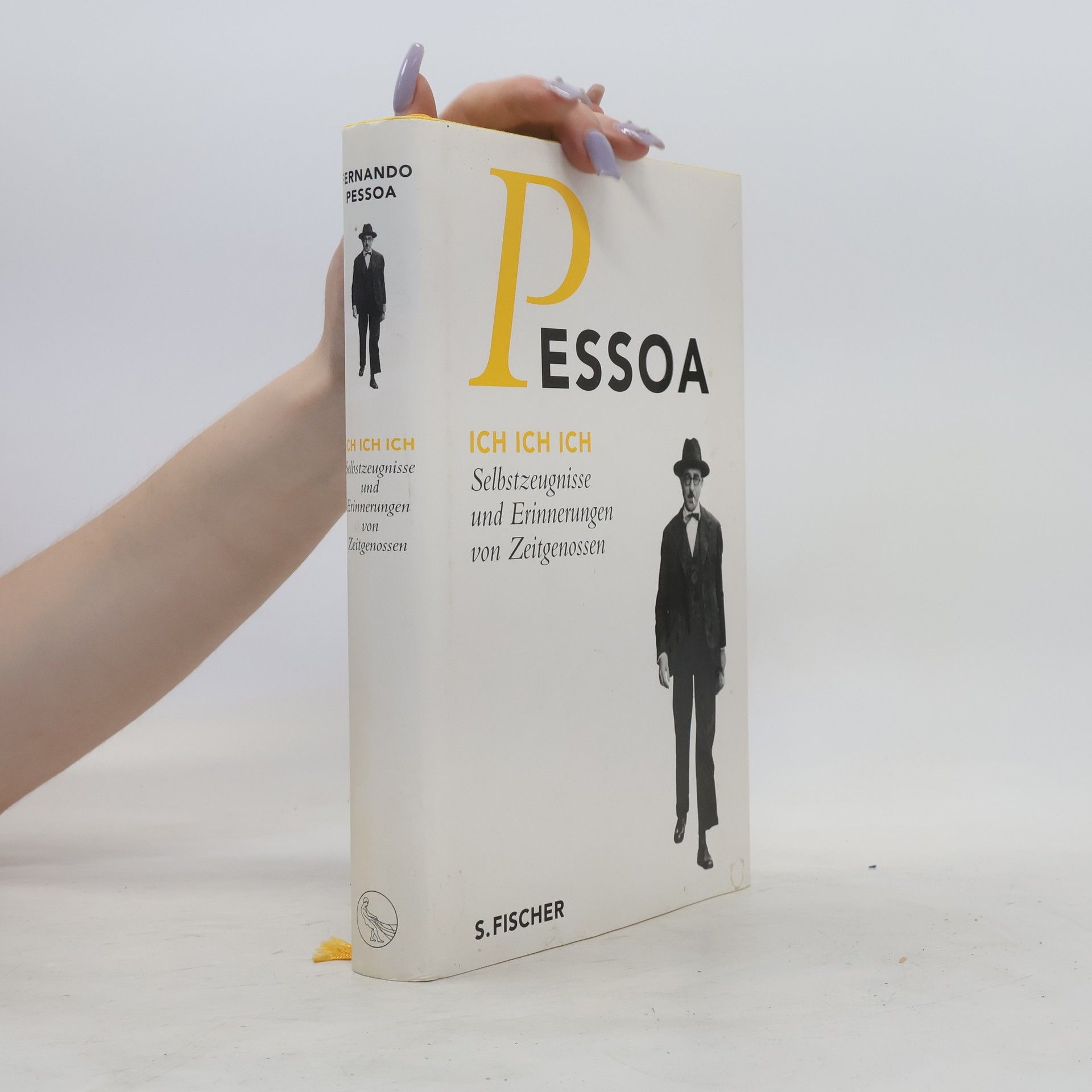Fernando Pessoa Ich ich ich