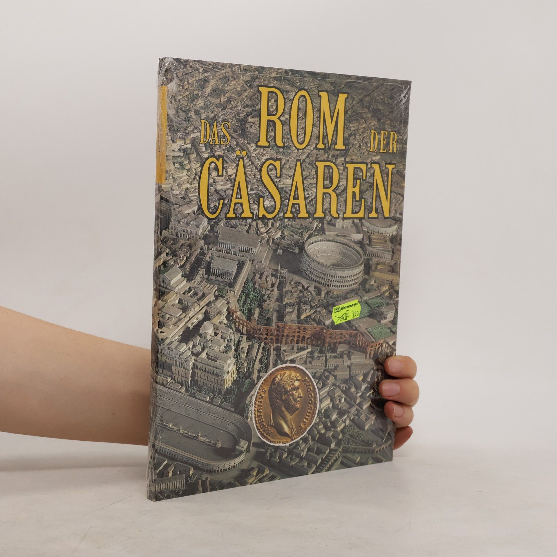 Leonardo B. Dal Maso Das Rom der Cäsaren