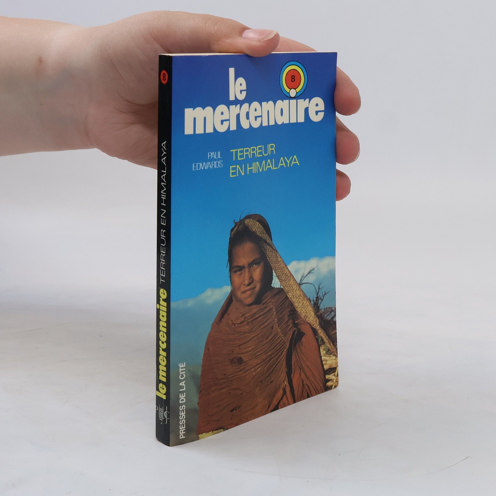 Paul L. Edwards Le Mercenaire. Terreur en Himalaya