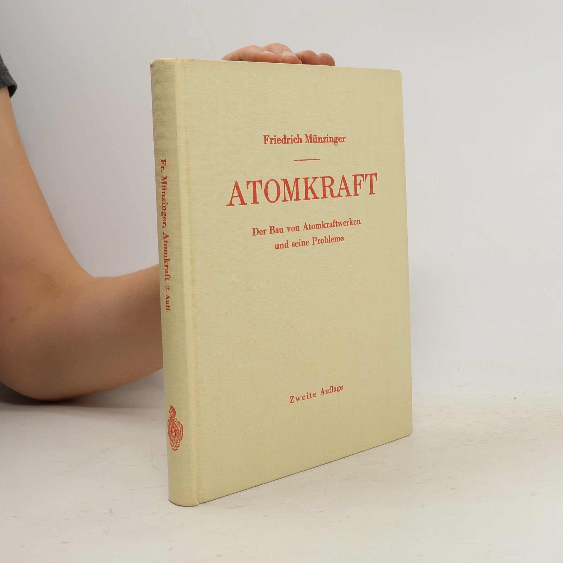 Friedrich Münzinger Atomkraft