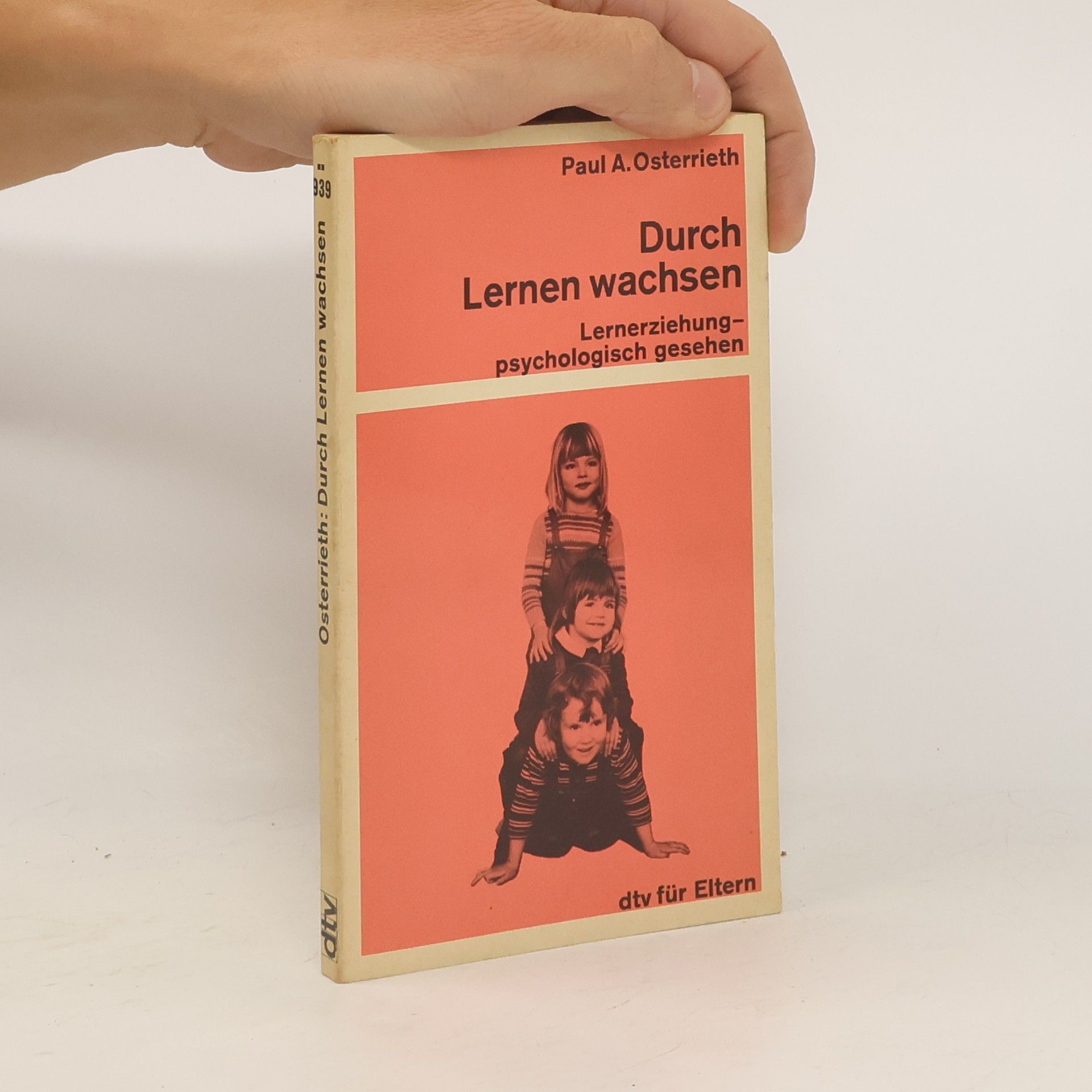 Paul A. Osterrieth Durch Lernen Wachsen