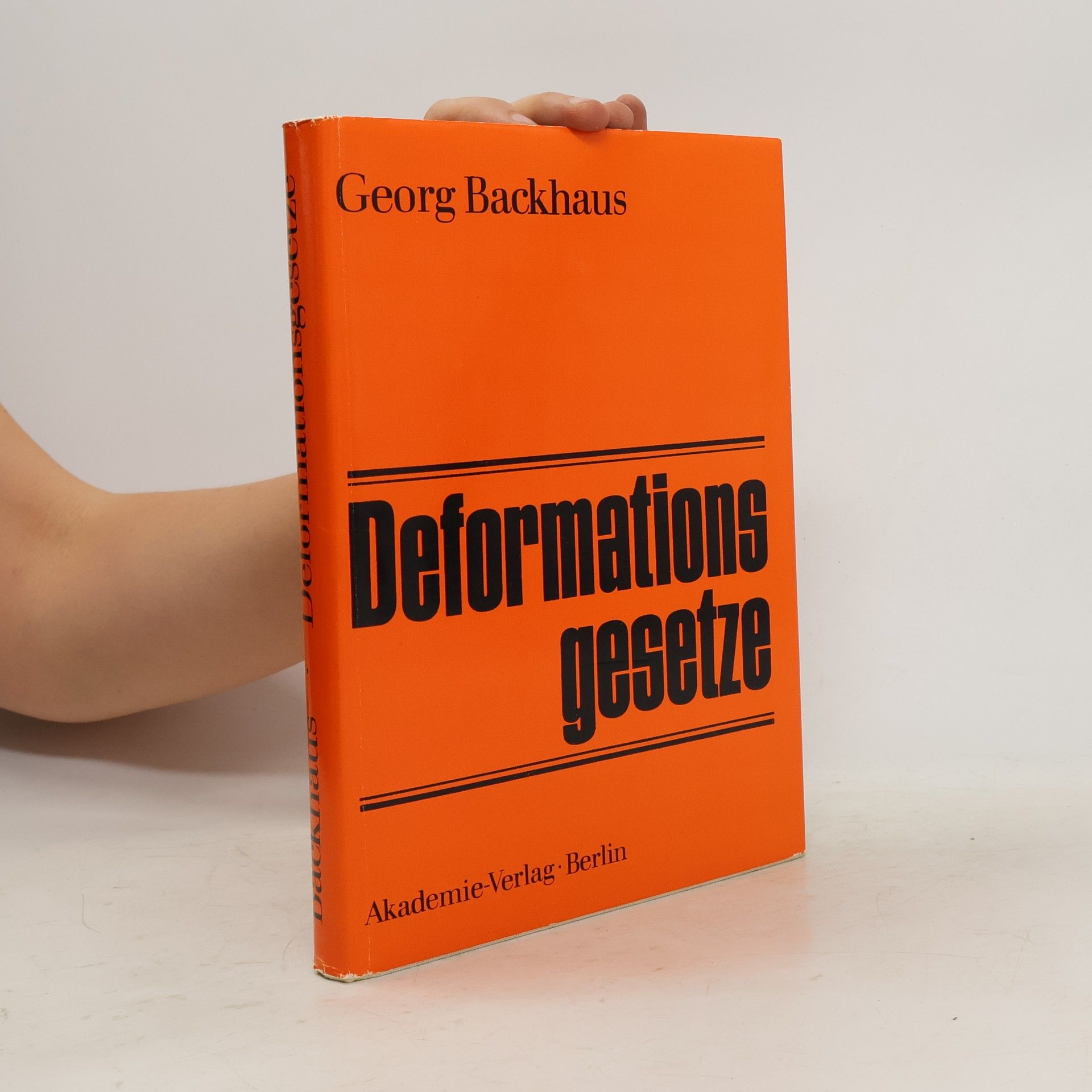 Georg Backhaus Deformationsgesetze