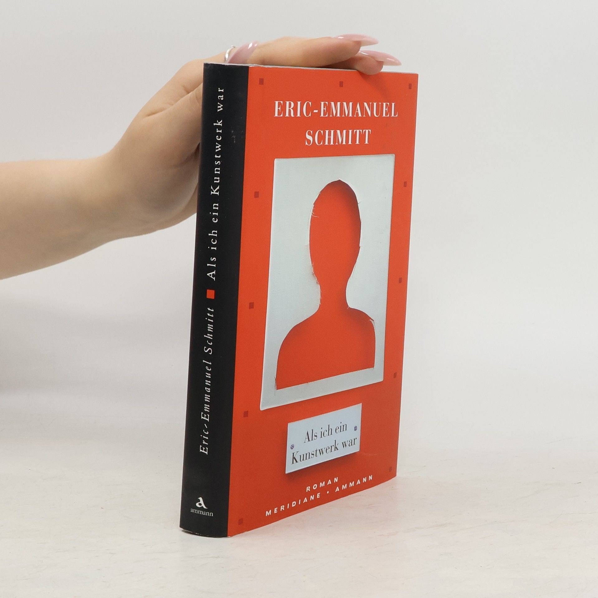 Eric Emmanuel Schmitt Als ich ein Kunstwerk war