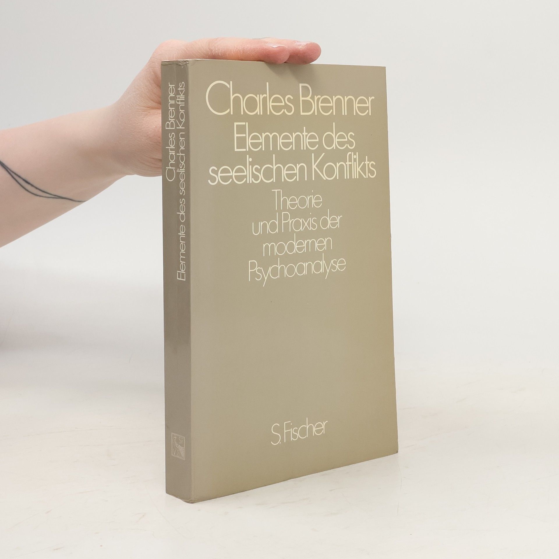 Charles Brenner Elemente des seelischen Konflikts