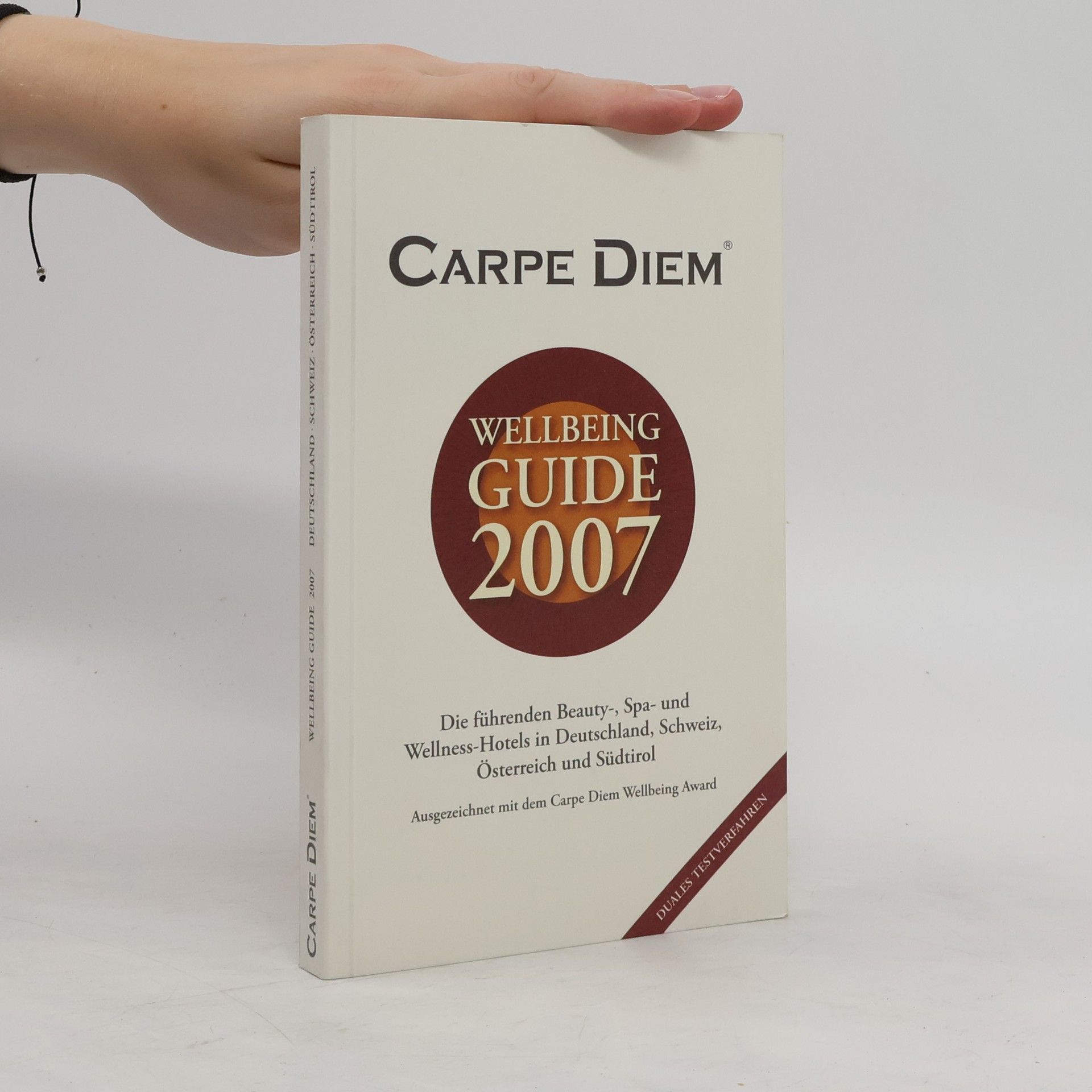 Michael Reinartz Carpe Diem, Wellbeing Guide 2007