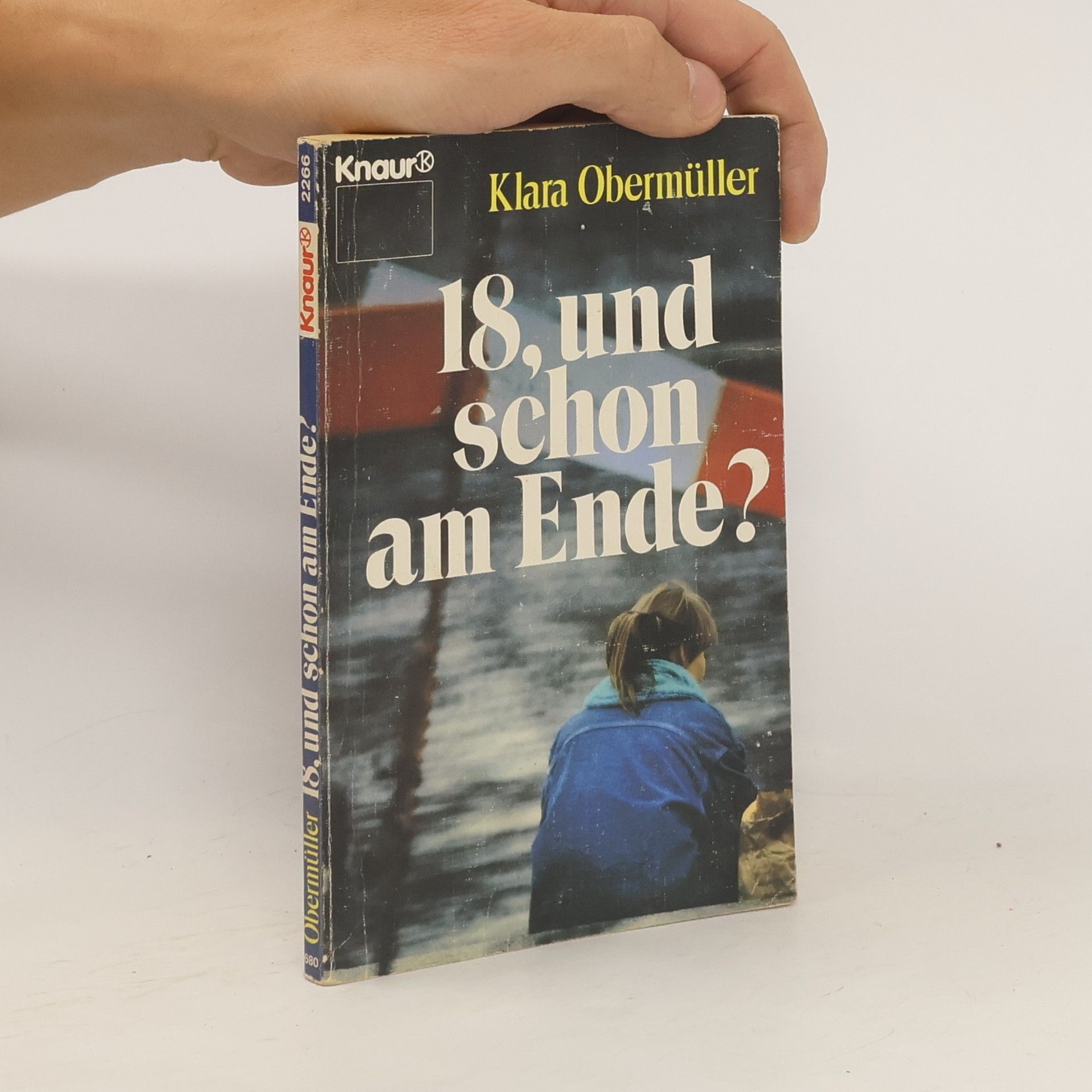 Klara Obermüller Achtzehn, und schon am Ende?.