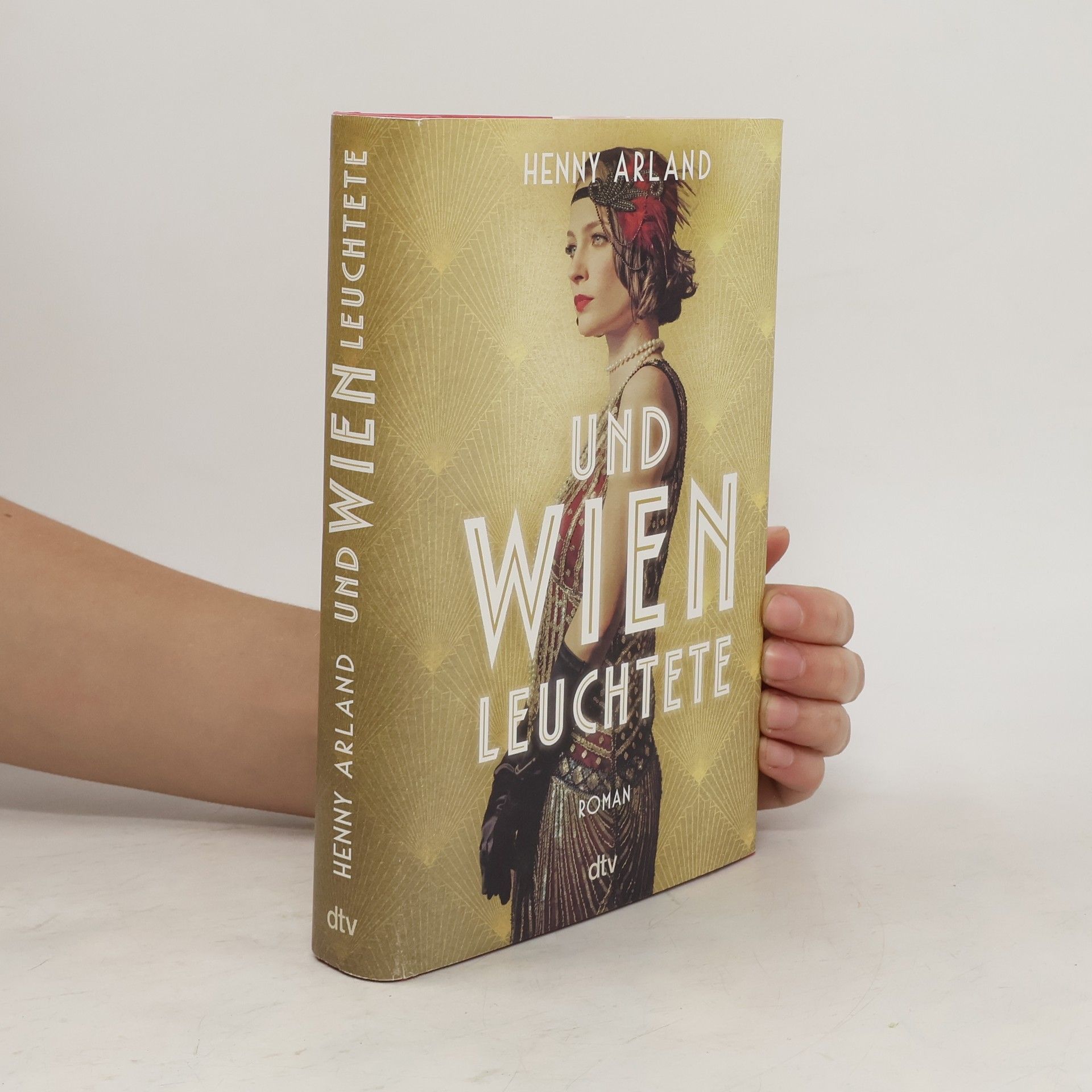 Henny Arland Und Wien leuchtete