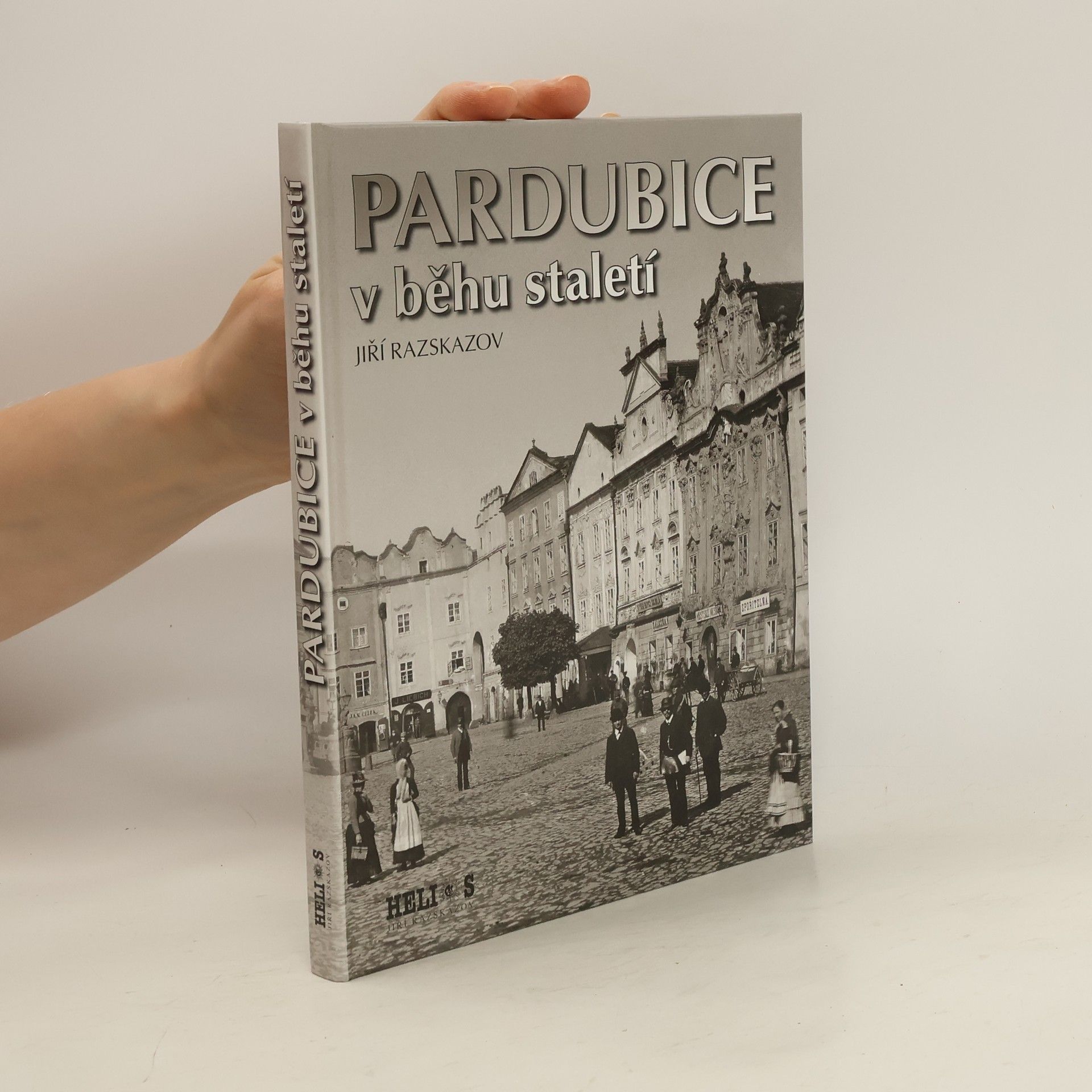 Jiří Razskazov Pardubice v běhu staletí