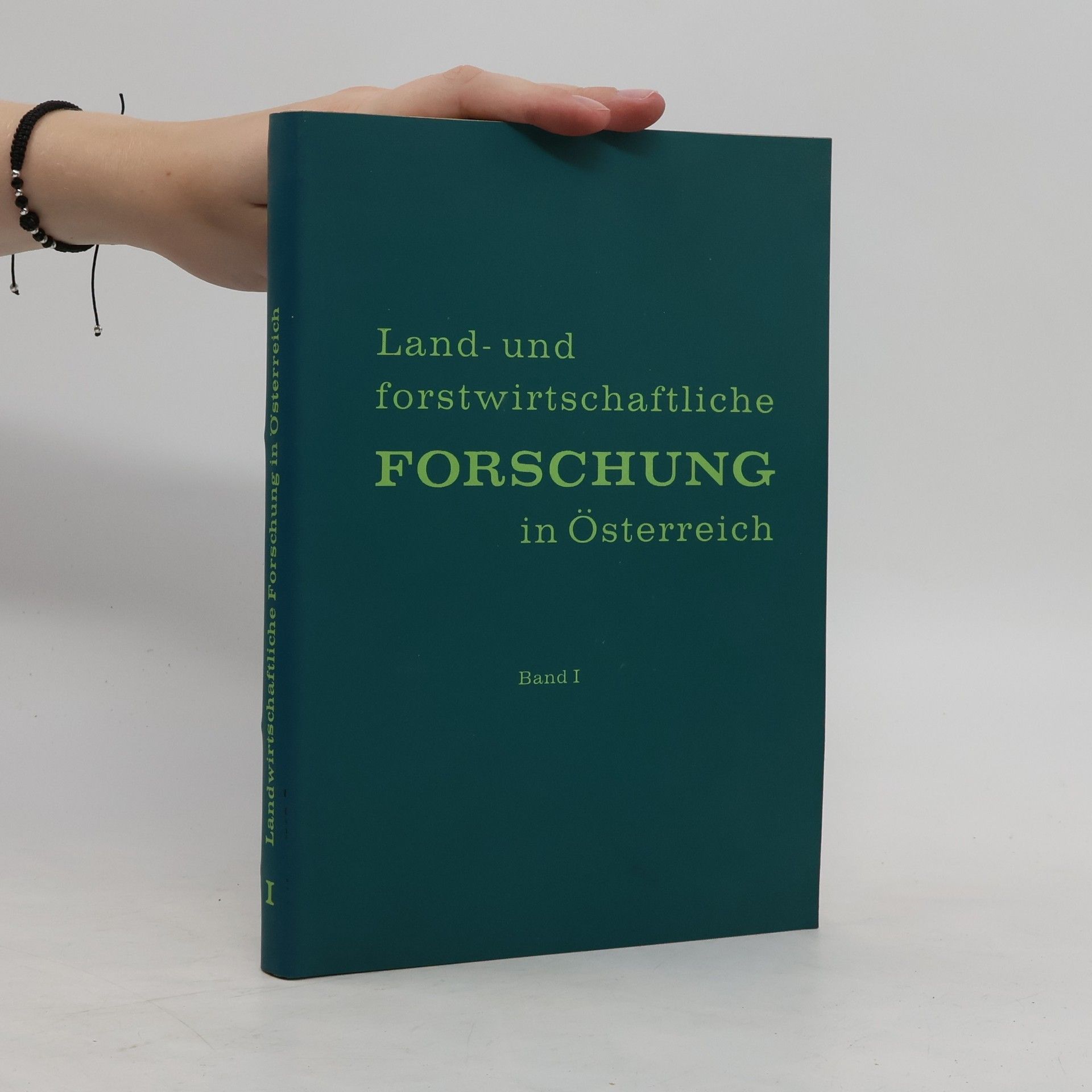 Ferdinand Beran Land- und forstwirtschaftliche forschung in Österreich. Band I