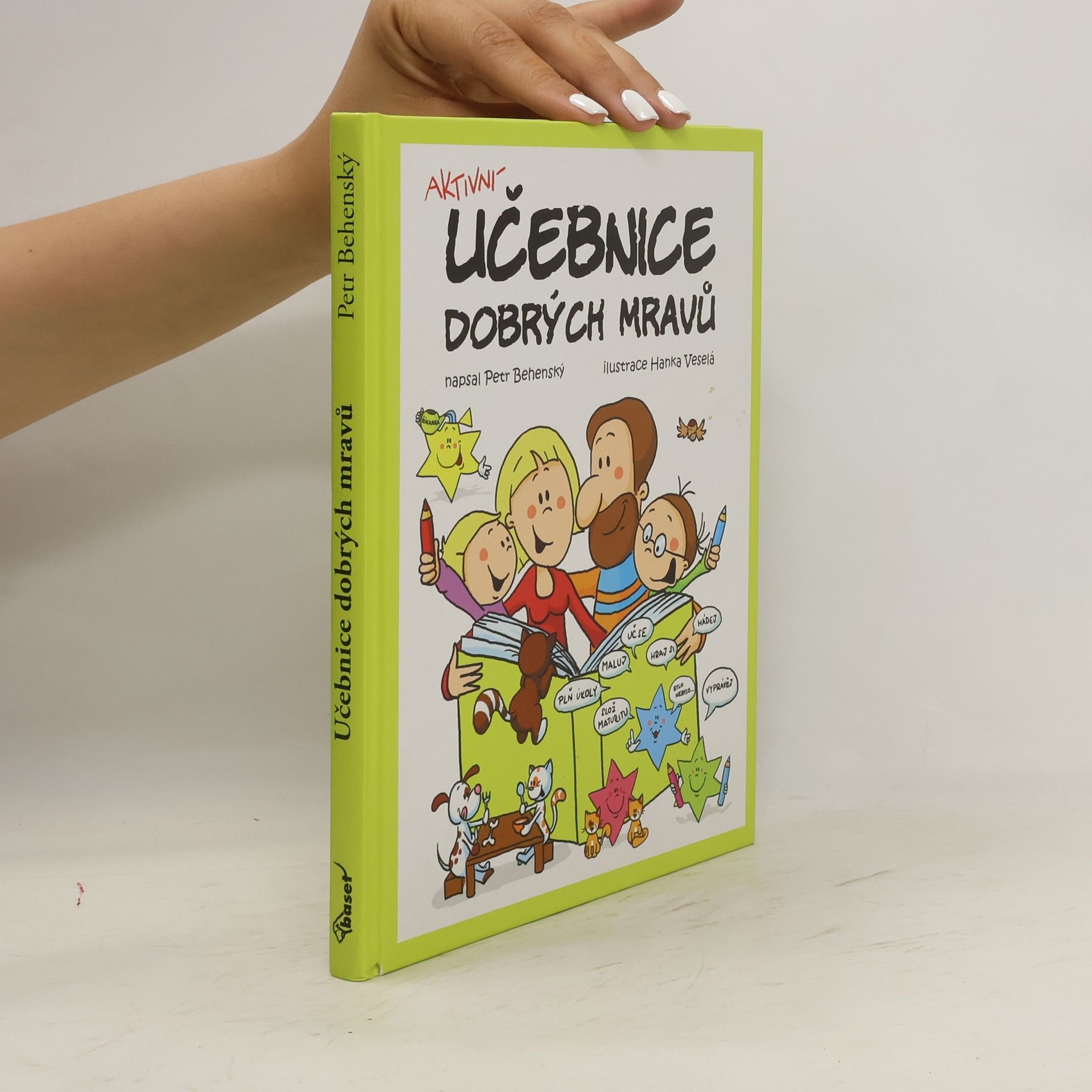 Petr Behenský Aktivní učebnice dobrých mravů