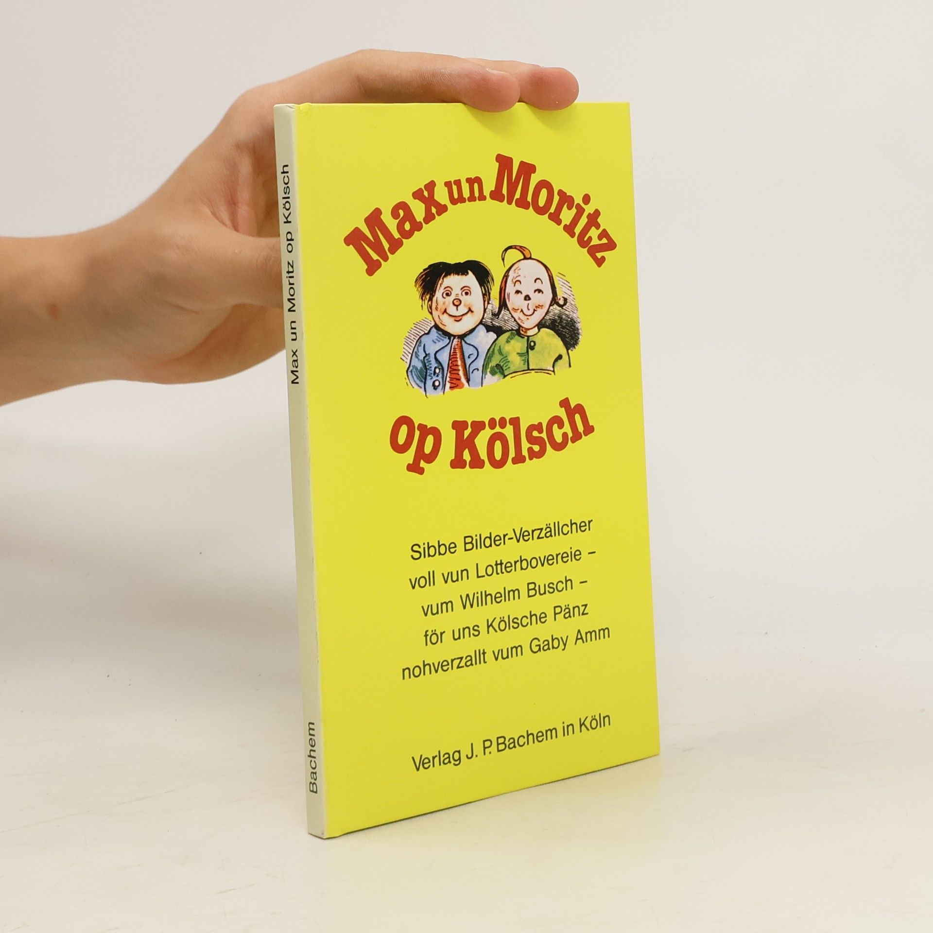 Wilhelm Busch Max un Moritz op Kölsch