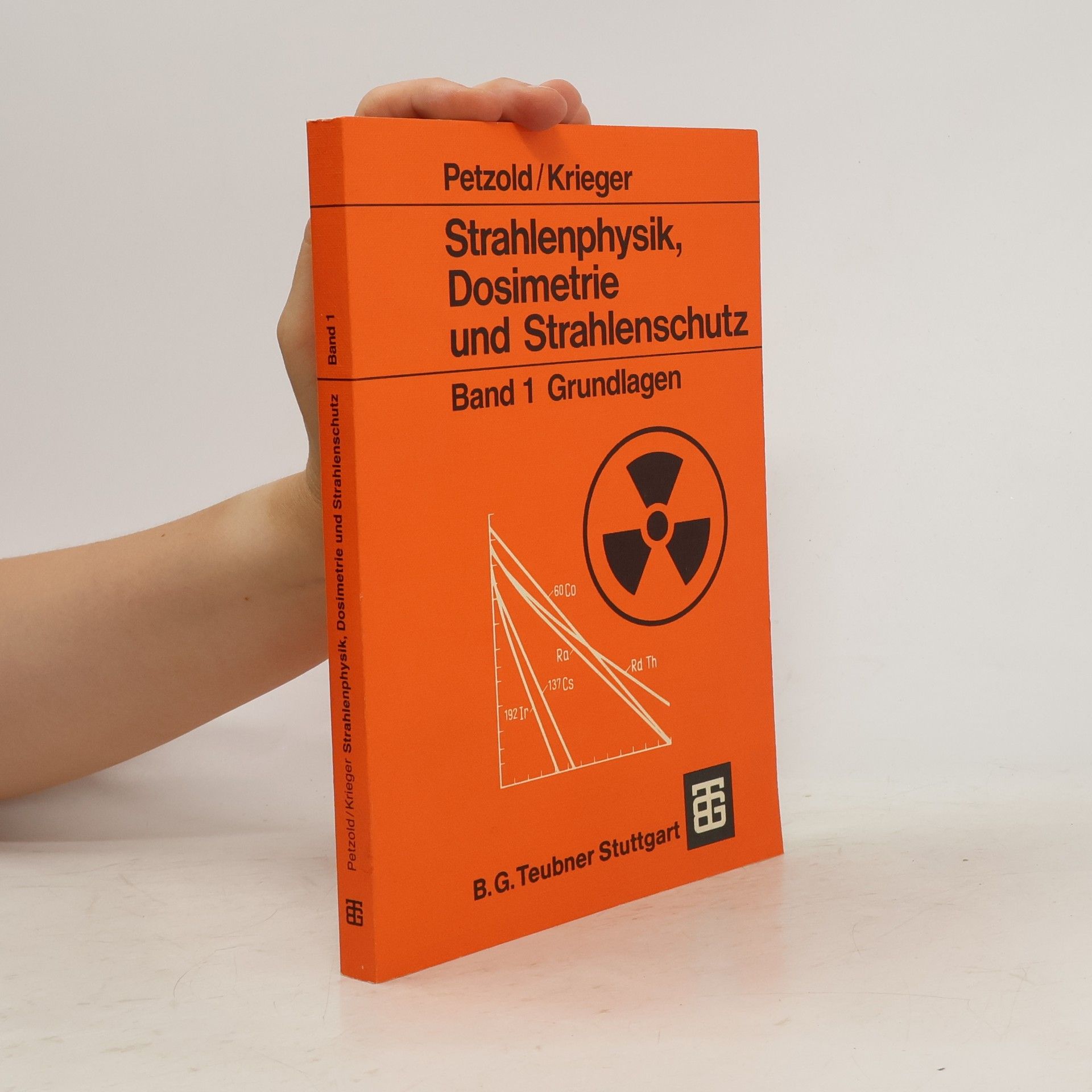 Collectif d'auteurs Strahlenphysik, Dosimetrie und Strahlenschutz
