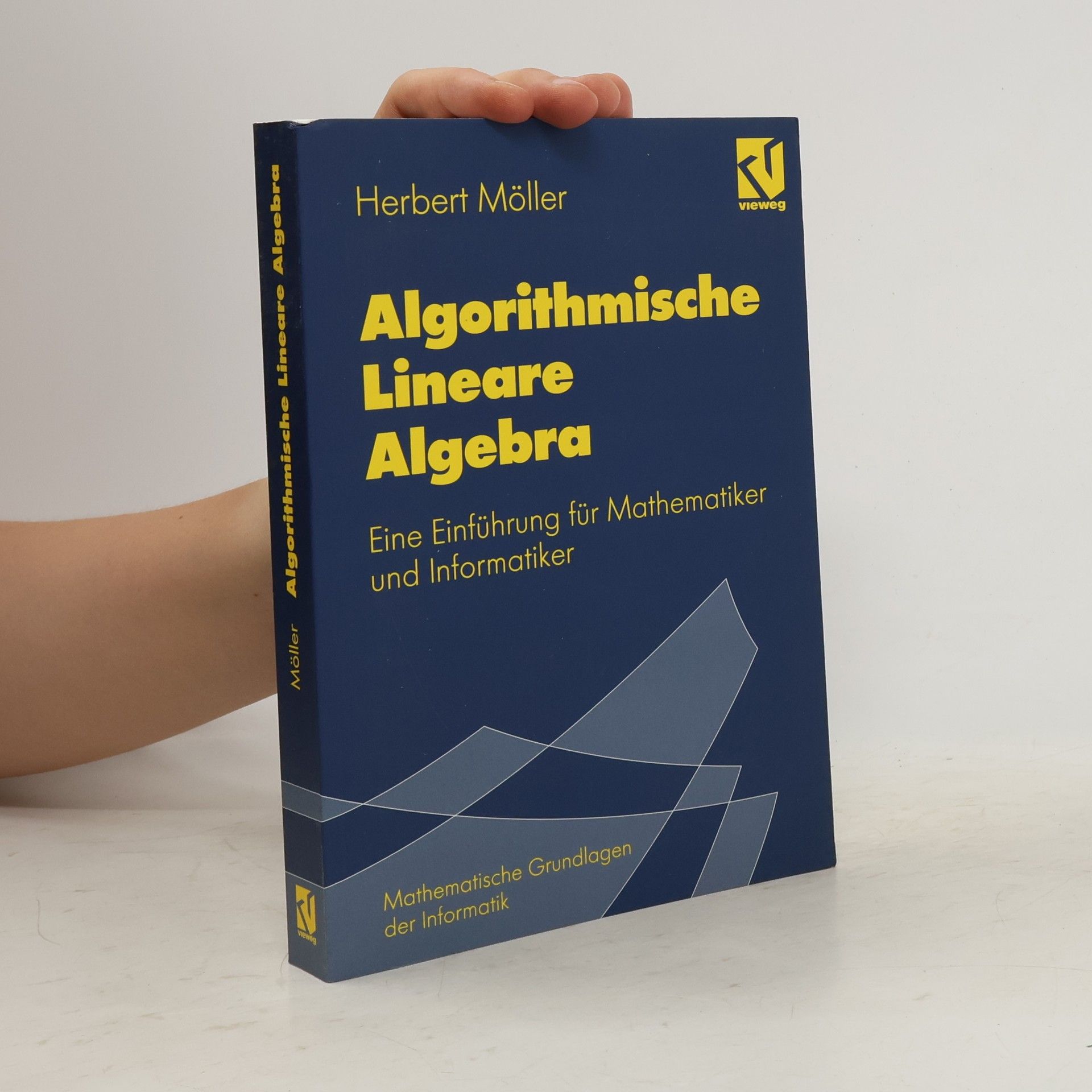 Herbert Möller Algorithmische lineare Algebra