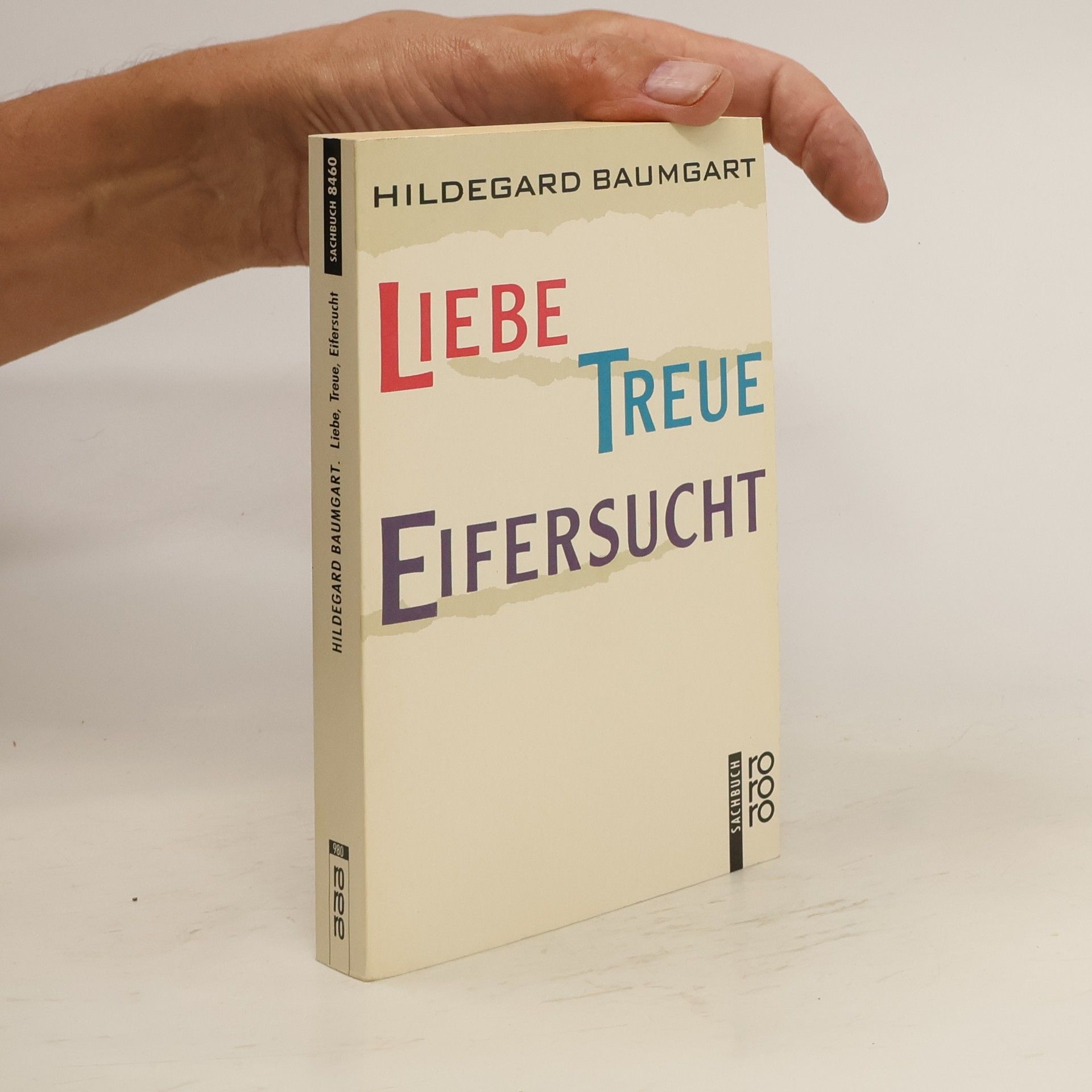 Hildegard Baumgart Liebe, Treue, Eifersucht