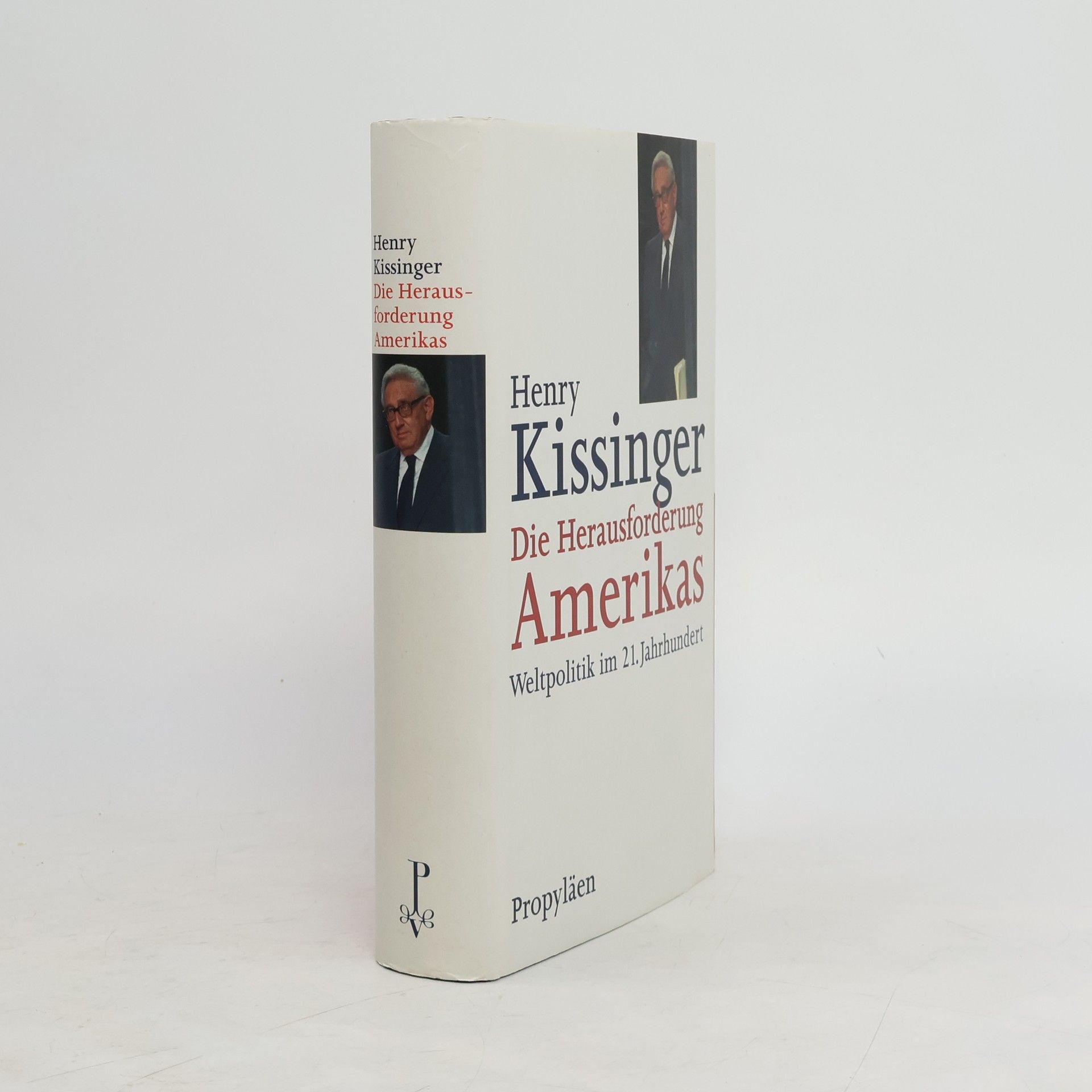 Henry Kissinger Die Herausforderung Amerikas