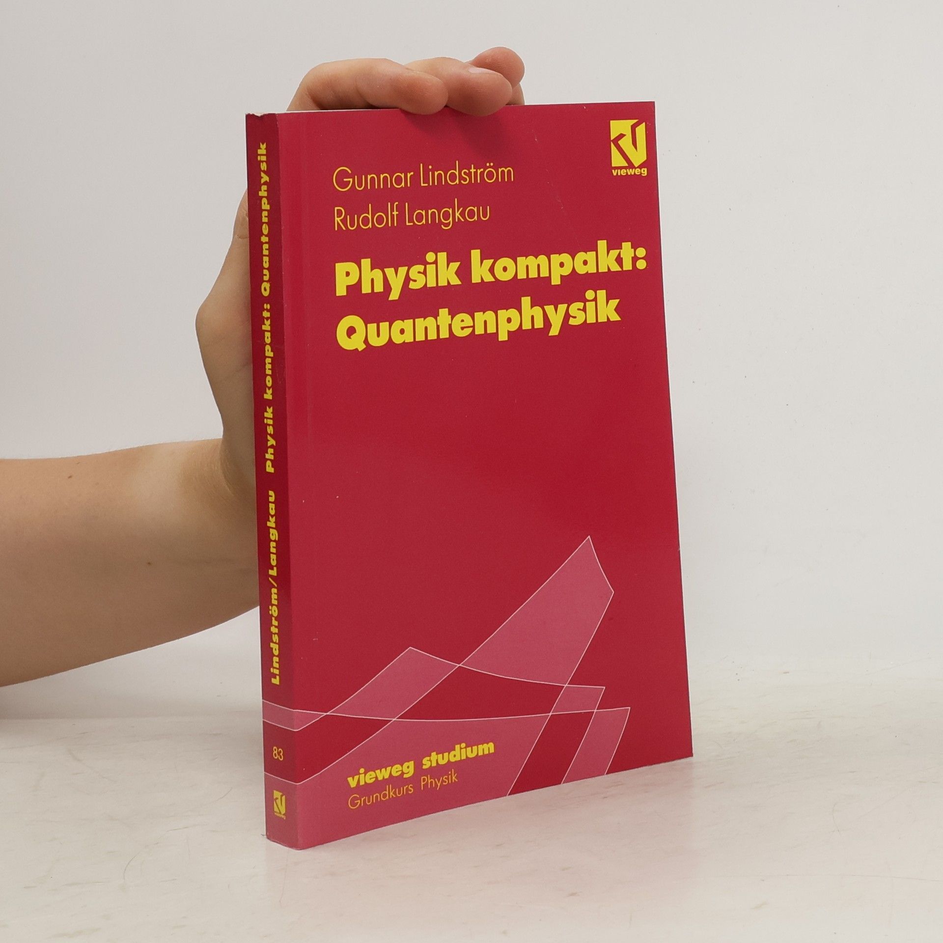 Gunnar Andersson-Lindström Physik kompakt: Quantenphysik