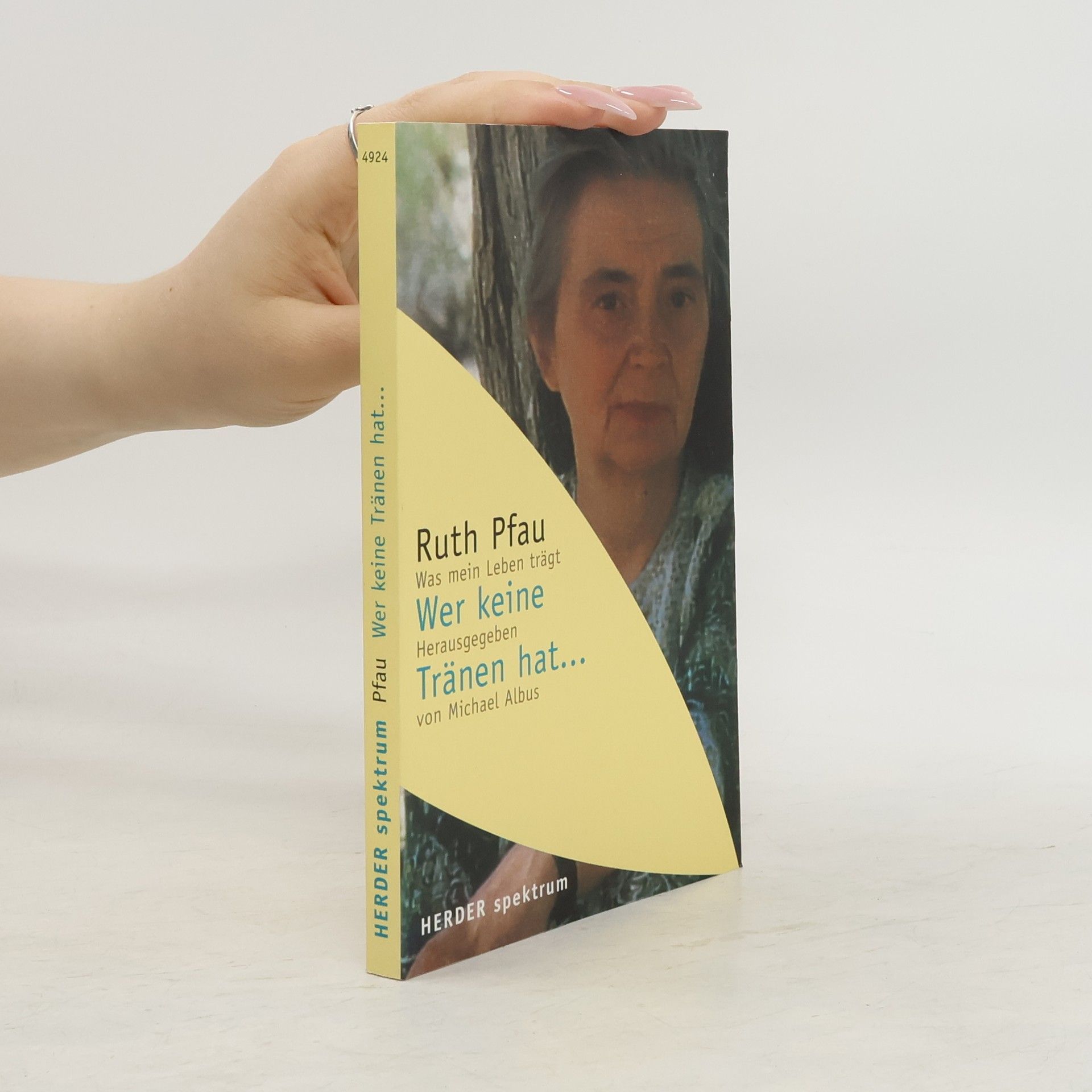 Ruth Pfau Wer keine Tränen hat