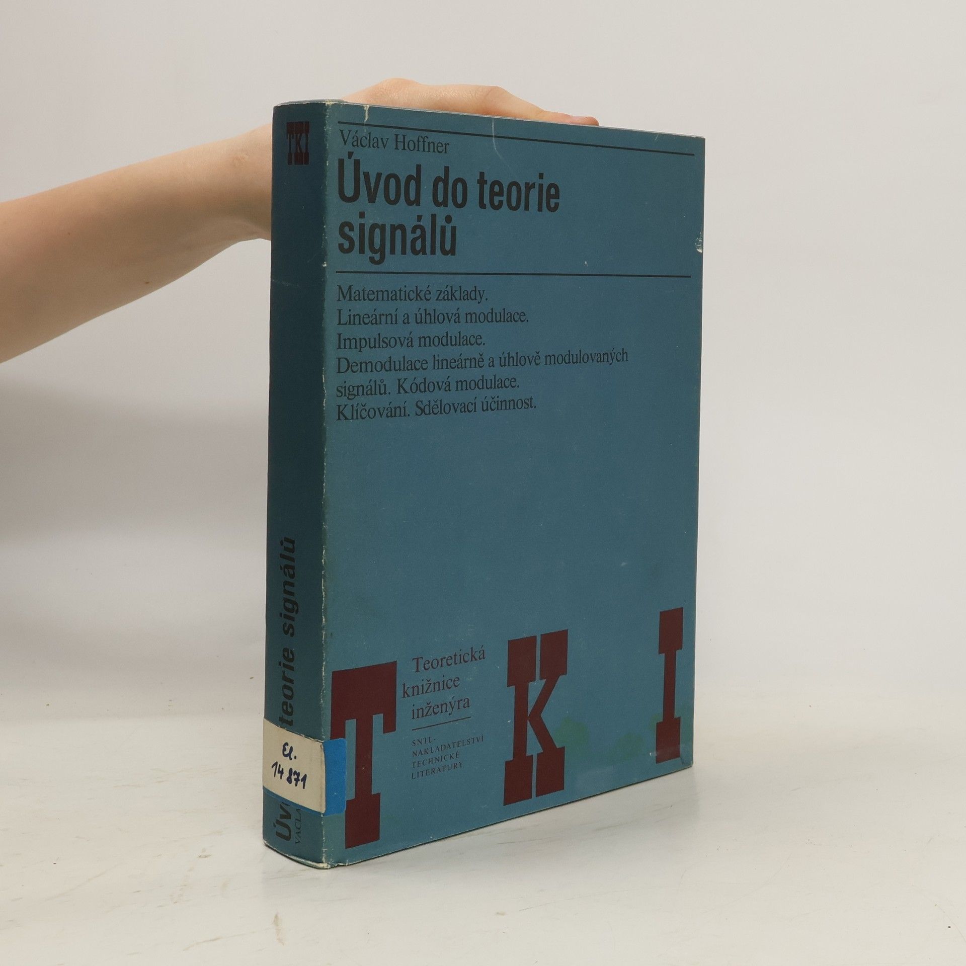 Václav Hoffner Úvod do teorie signálů