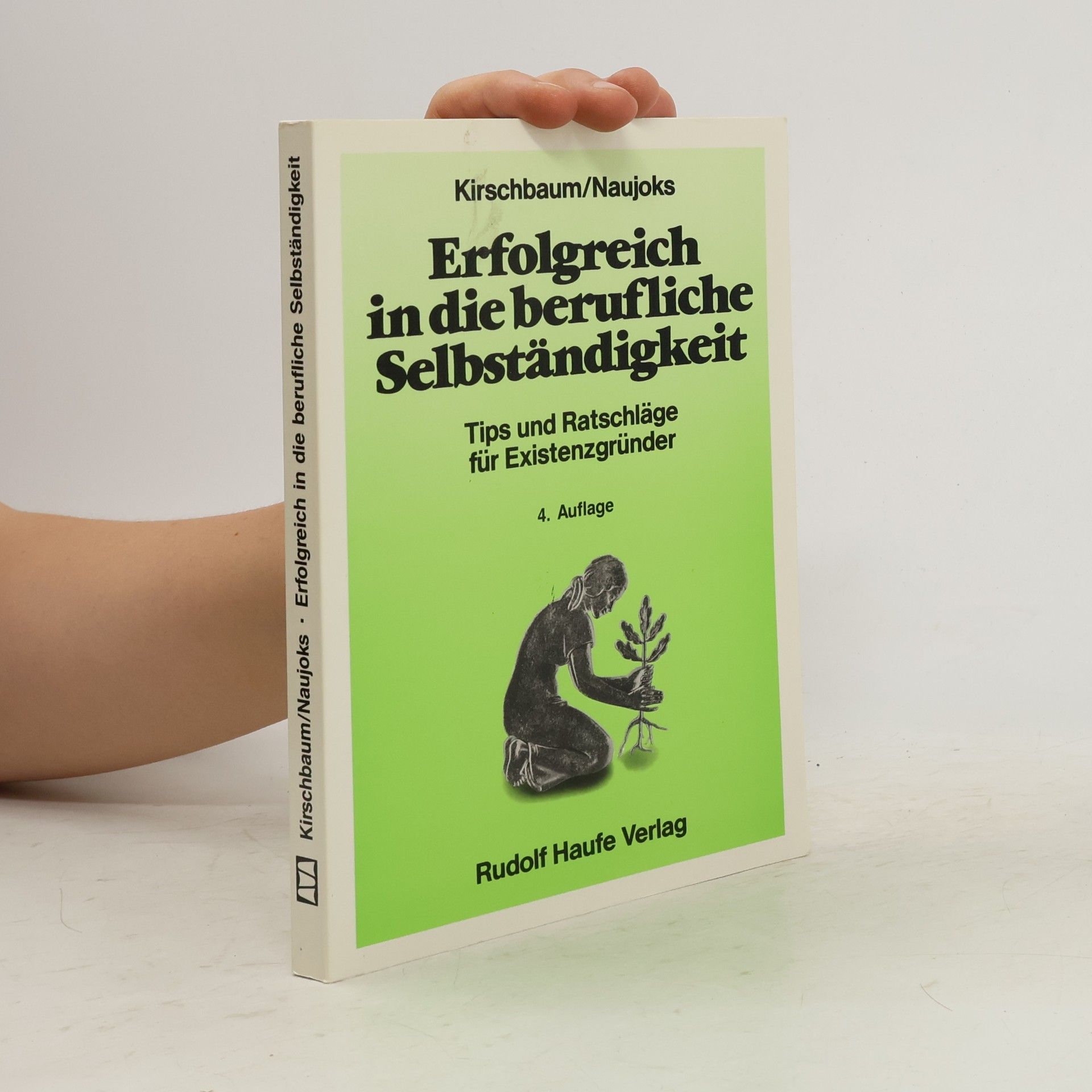 Günter Kirschbaum Erfolgreich in die berufliche Selbständigkeit