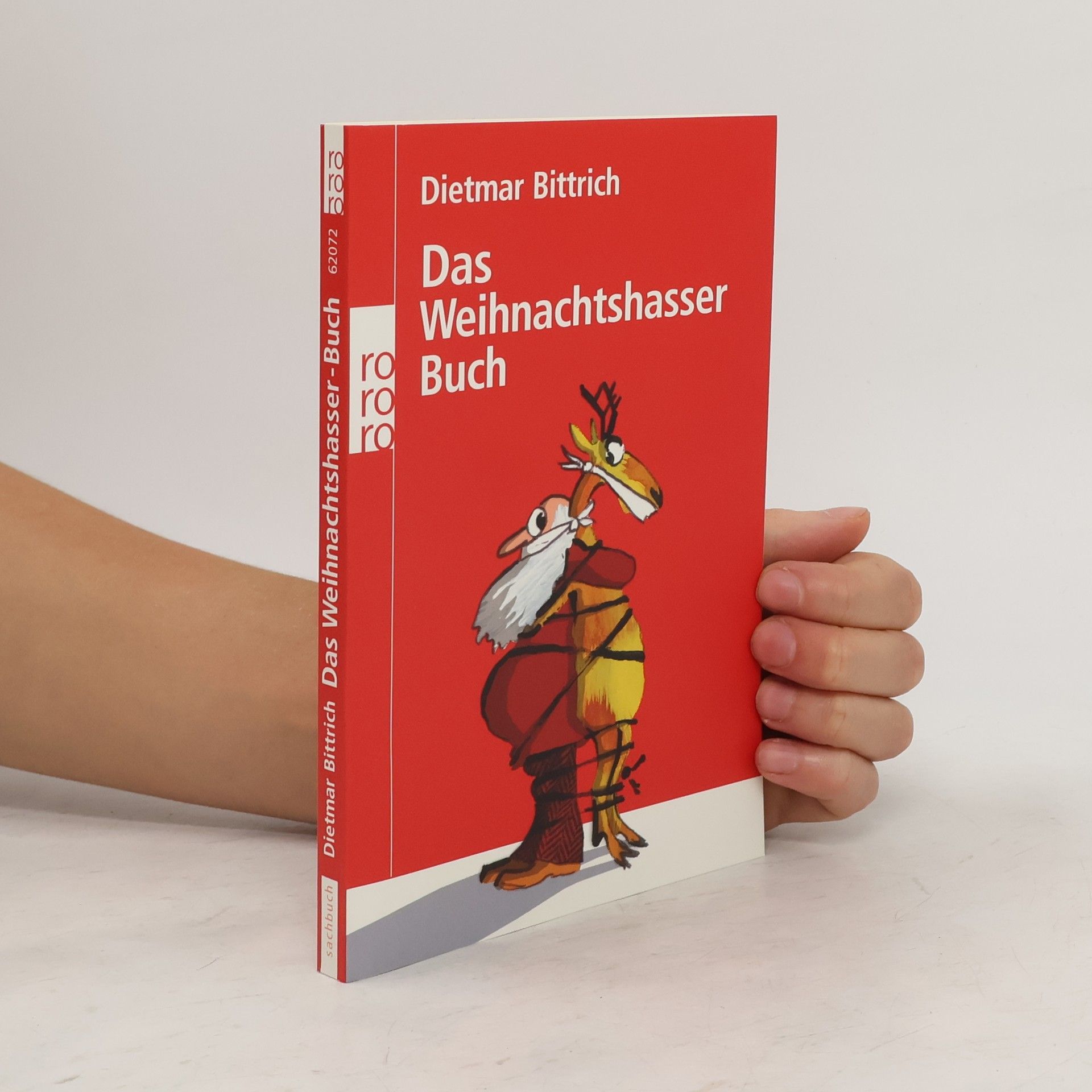 Dietmar Bittrich Das Weihnachtshasser-Buch