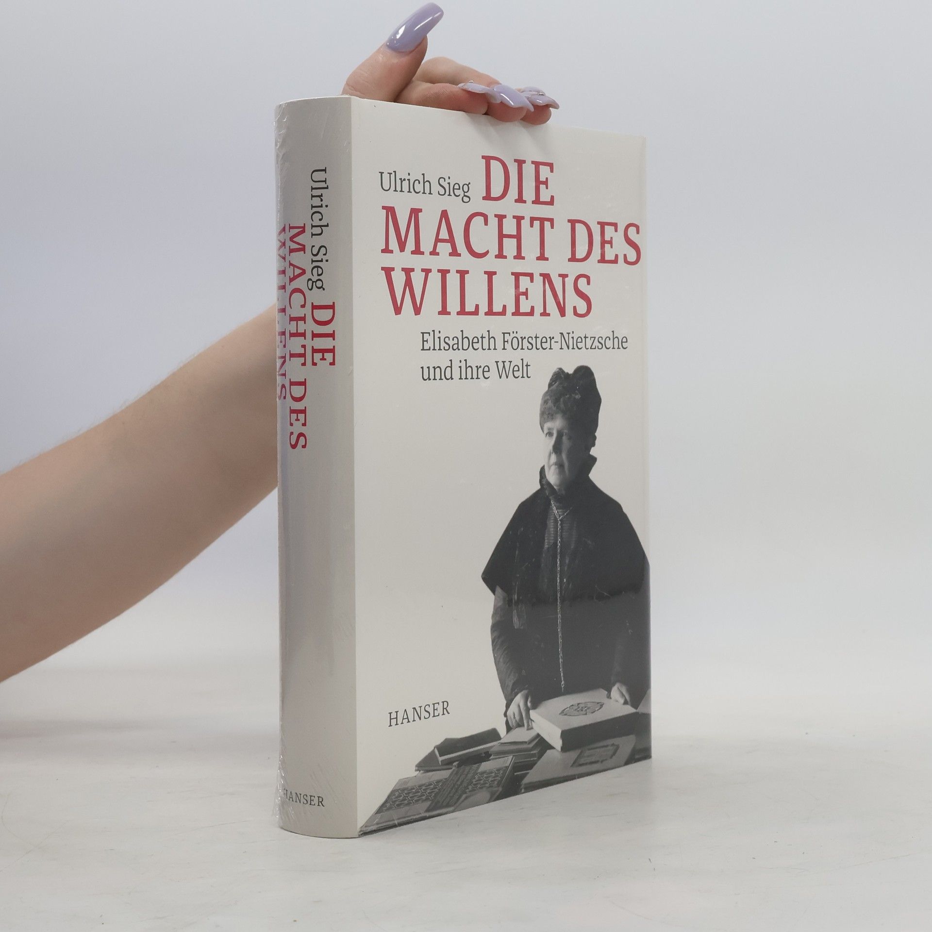 Ulrich Sieg Die Macht des Willens