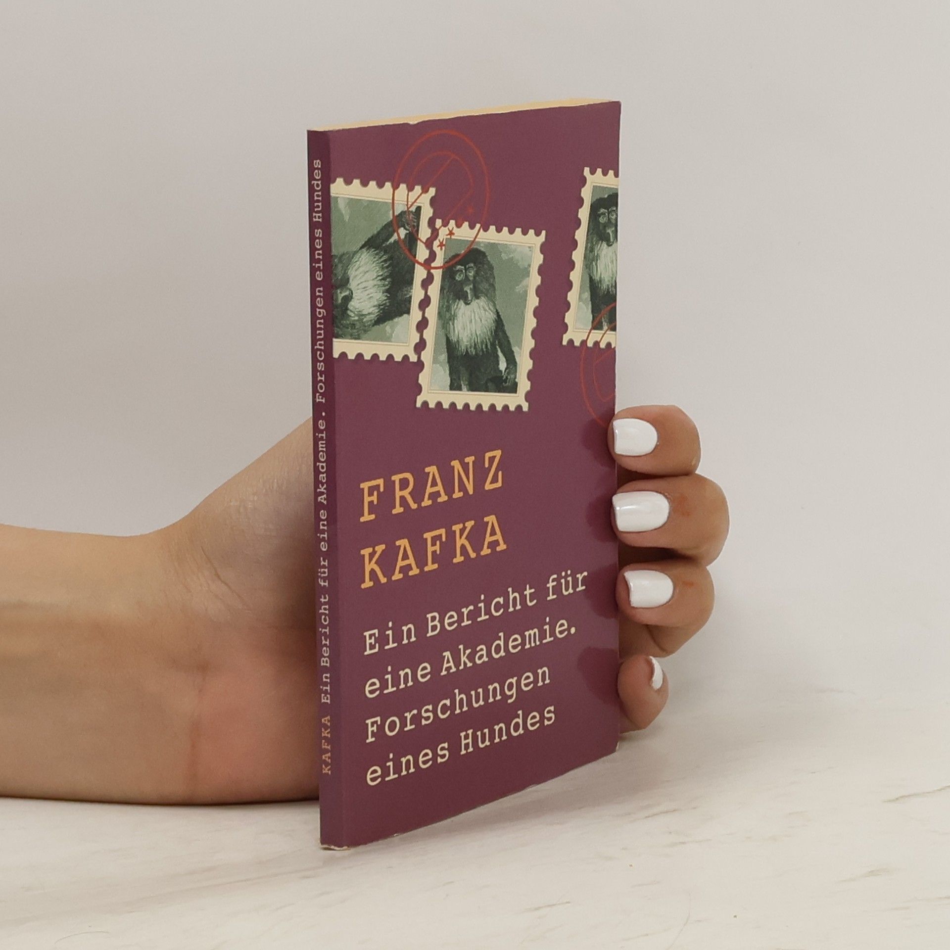 Franz Kafka Ein Bericht für eine Akademie. Forschungen eines Hundes