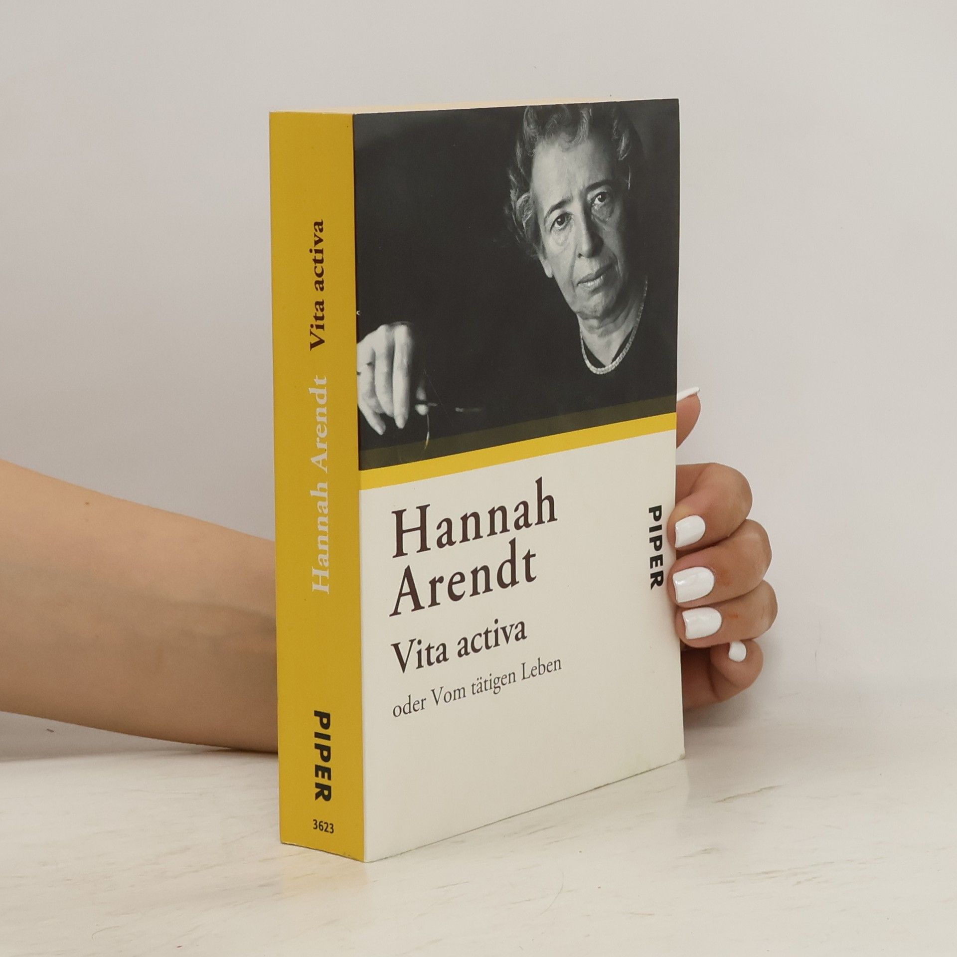 Hannah Arendt Vita activa oder vom tätigen Leben