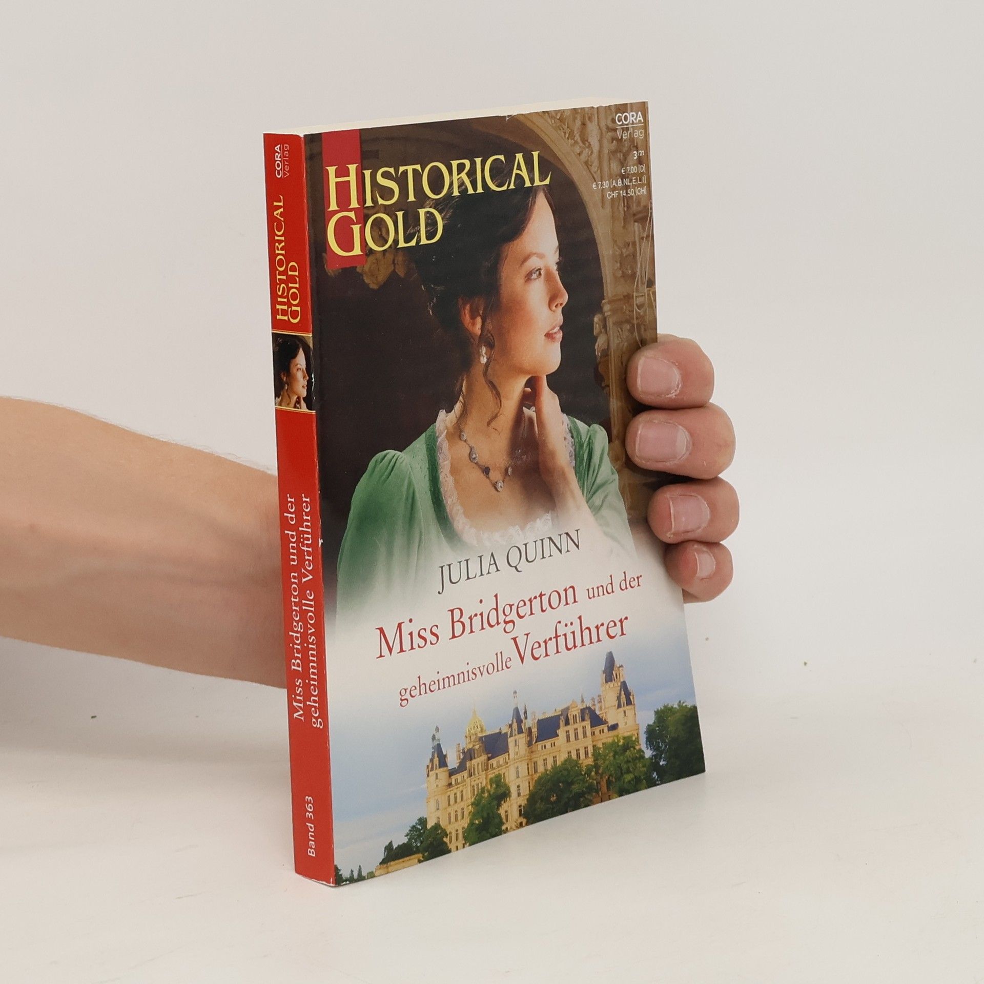 Julia Quinn Historical Gold. Band 363. Miss Bridgerton und der geheimnisvolle Verführer