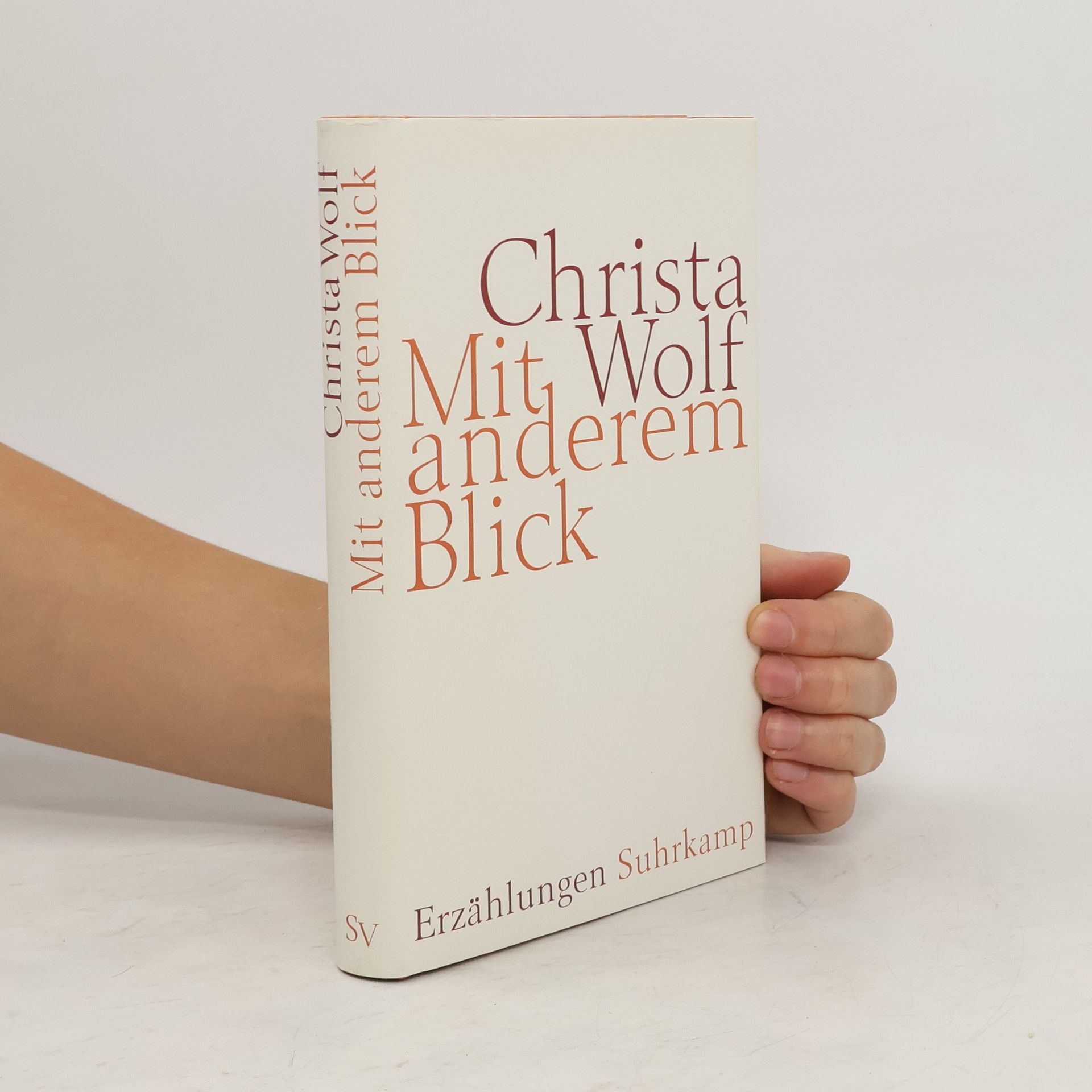 Christa Wolf Mit anderem Blick