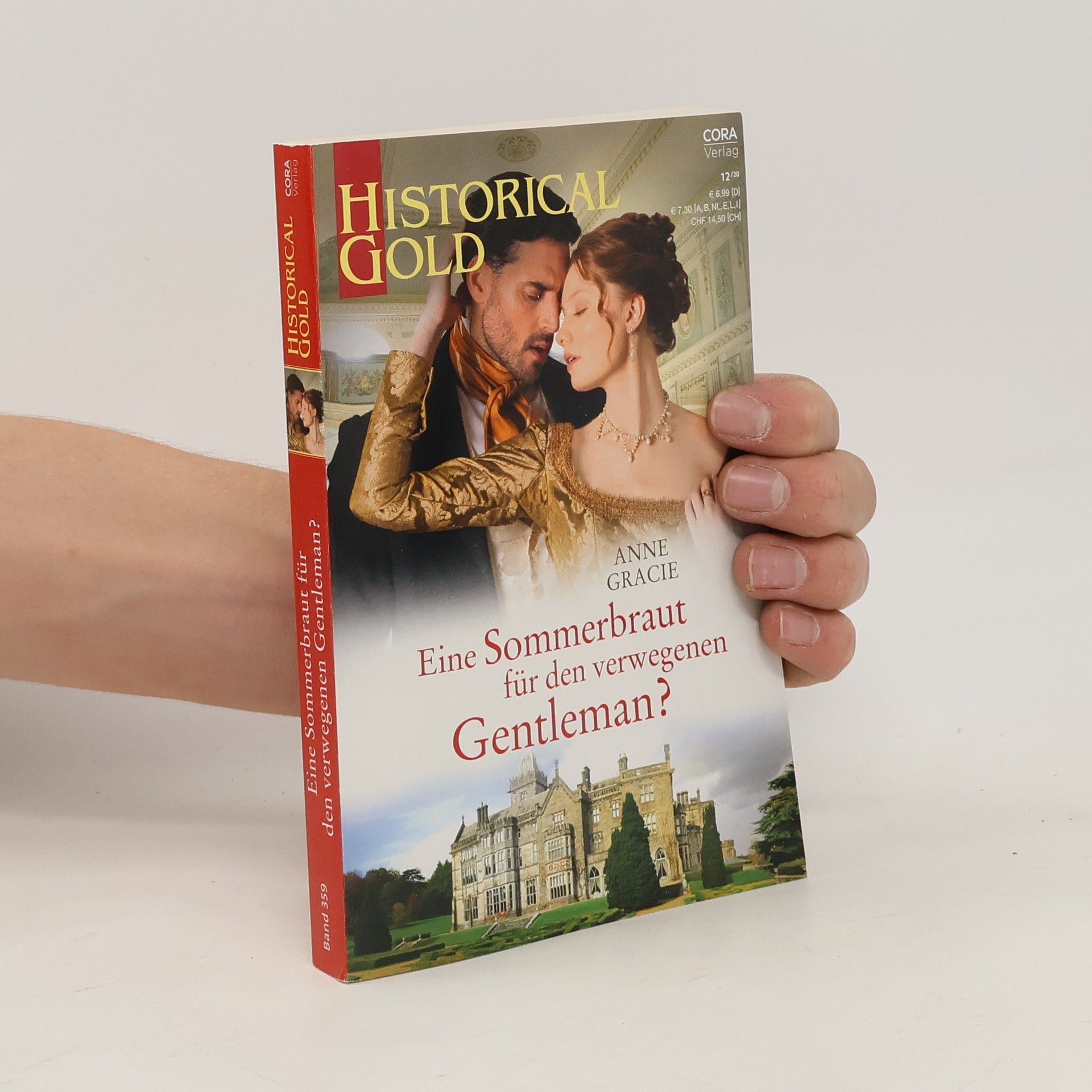 Anne Gracie Historical Mylady. Eine Sommerbraut für den verwegenen Gentleman?