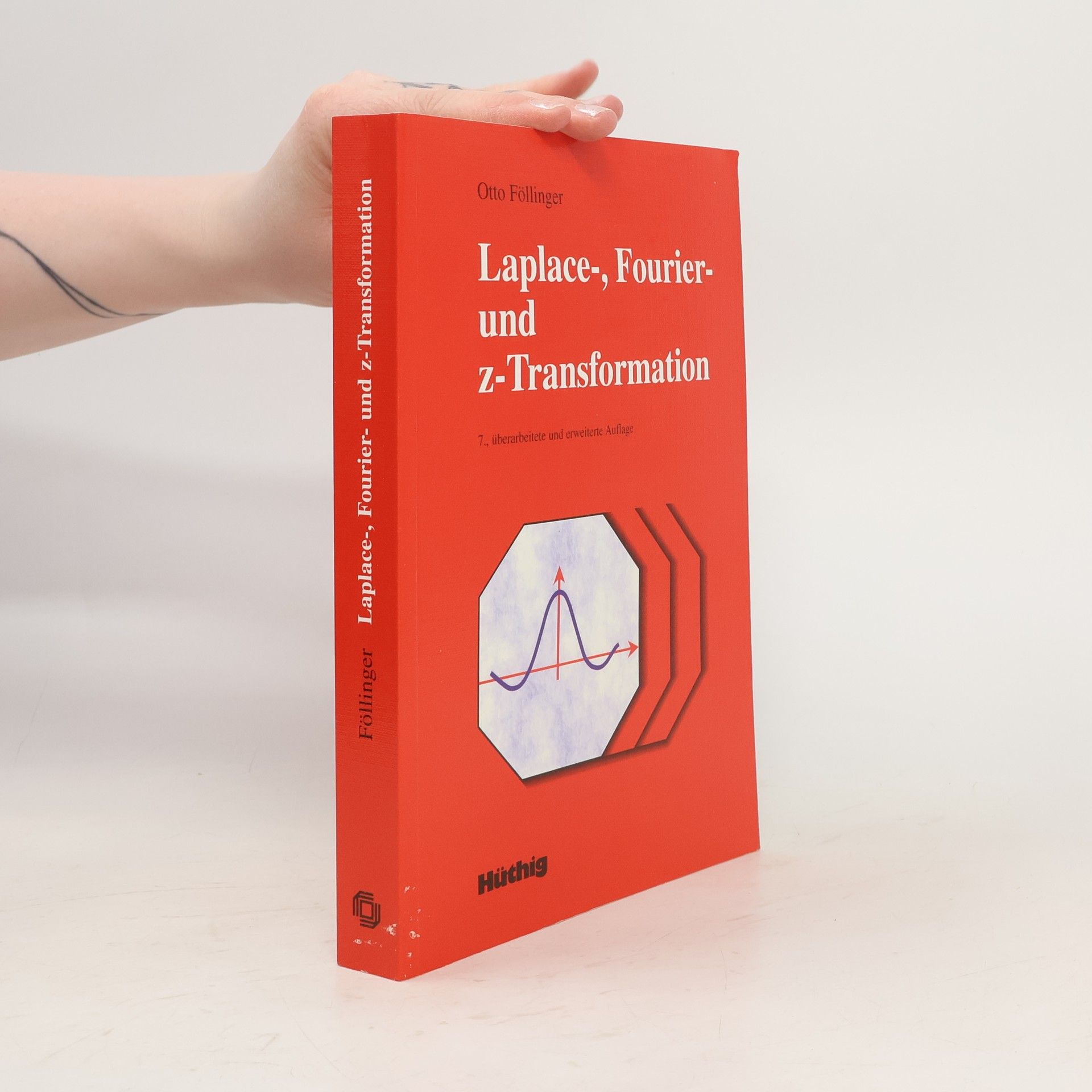 Otto Föllinger Laplace-, Fourier- und z-Transformation